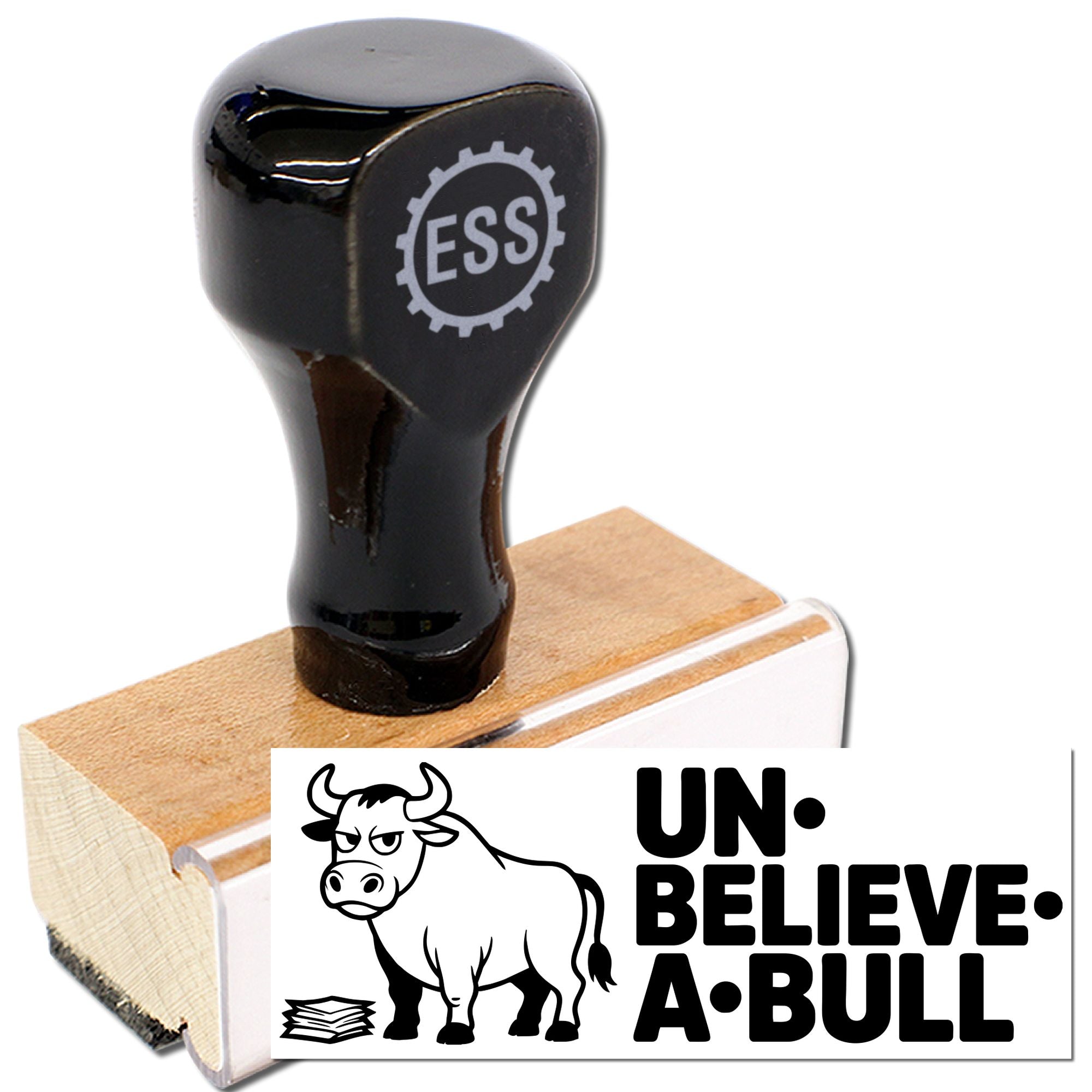 Black ESS stamp and seal on a wooden block with bull graphic and UN-BELIEVE A-BULL text