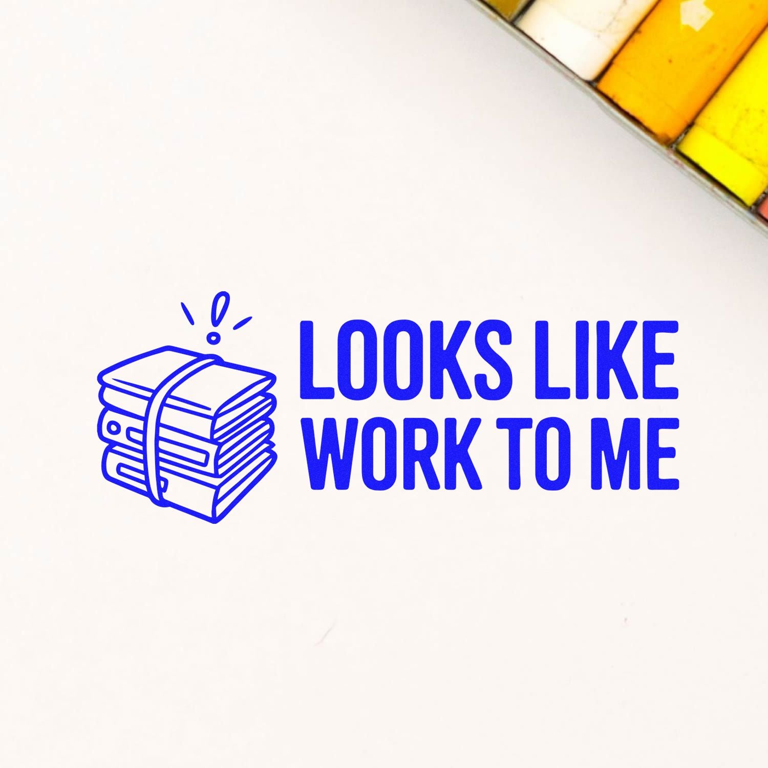 Blue stamp seal with stacked papers icon and Looks Like Work to Me text on white, accented by yellow corner swatches.