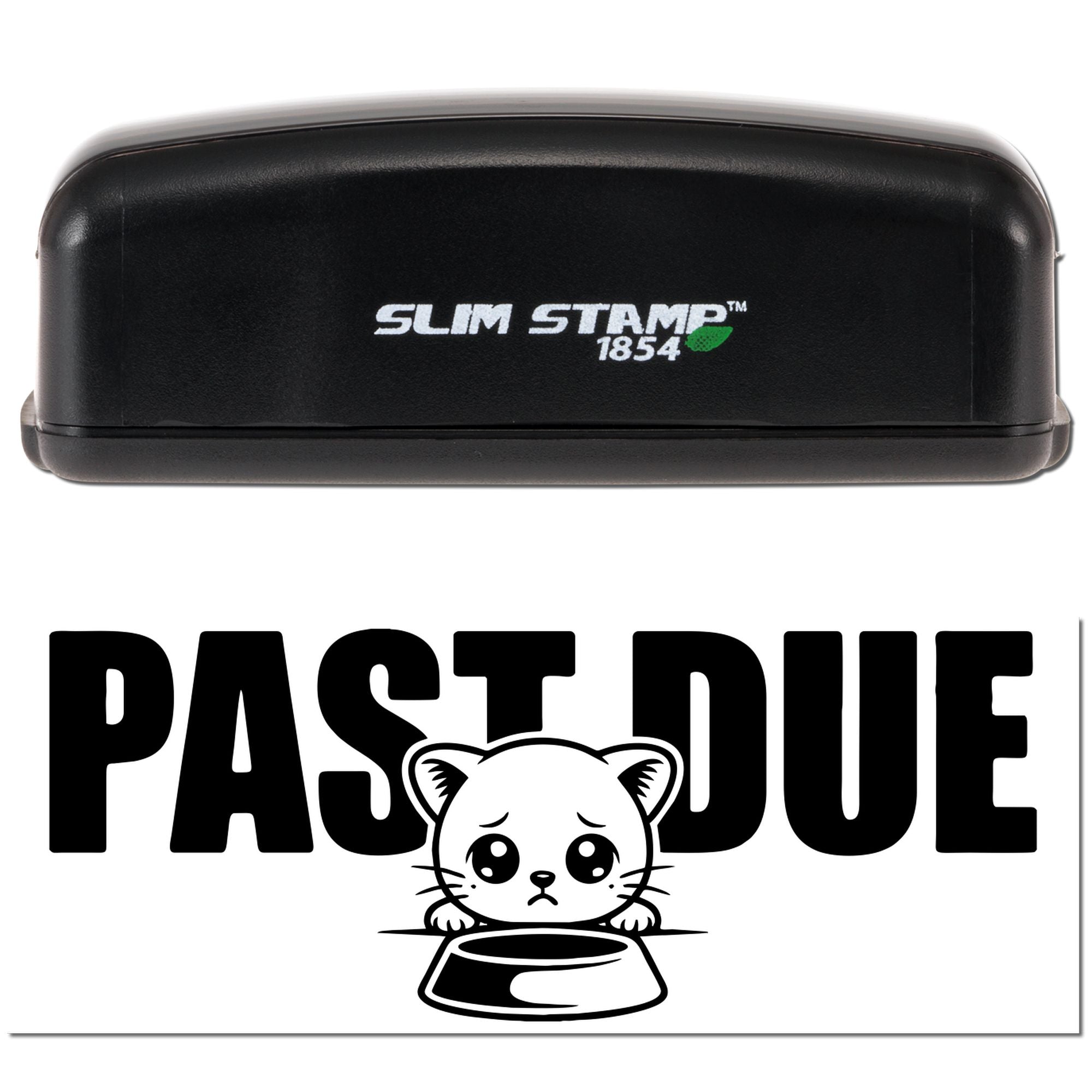 Black Slim Stamp 1854 stamp and Past Due seal logo with white text, cat graphic, and bowl on white background.