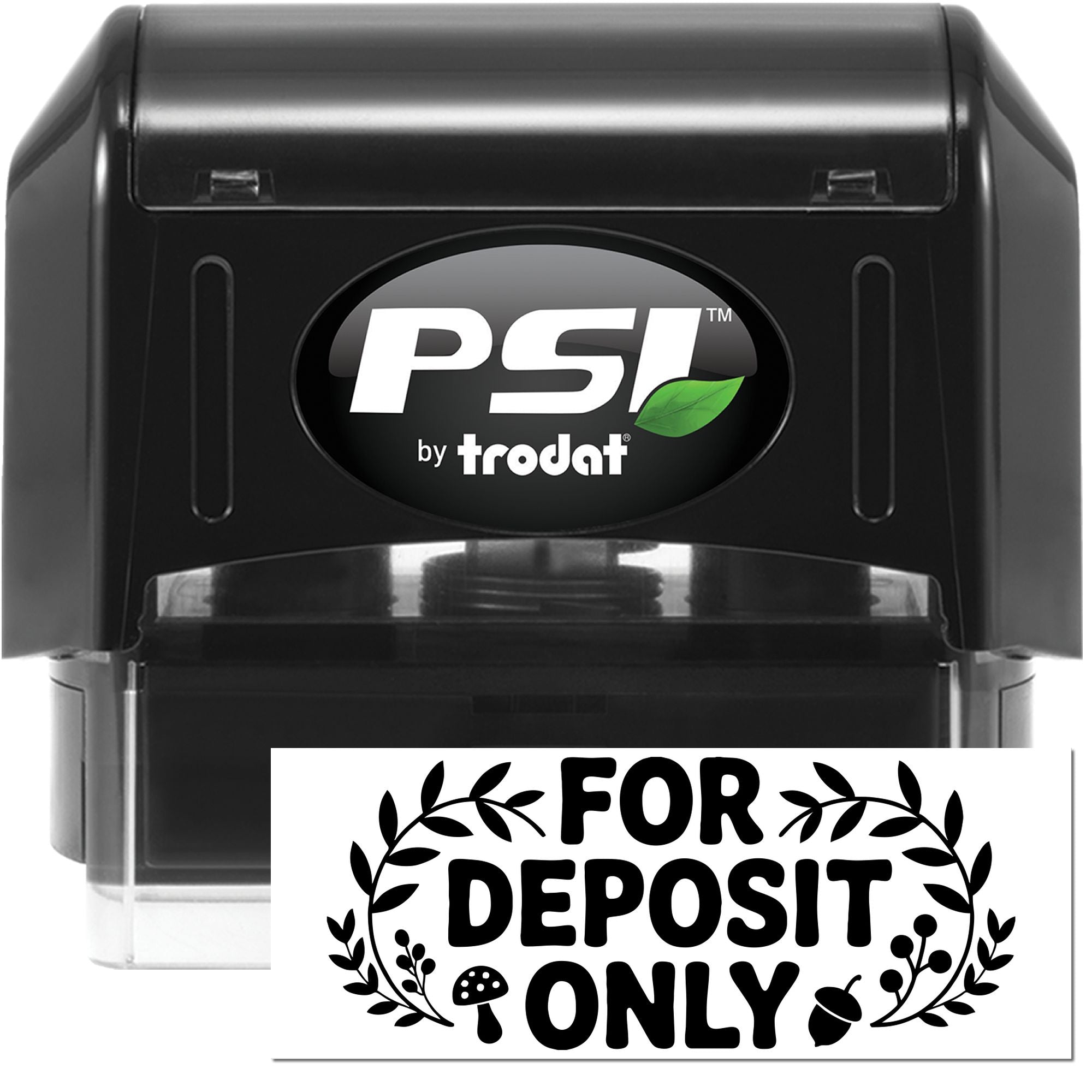 Black PSI by Trodat self-inking stamp with green leaf logo and clear FOR DEPOSIT ONLY bank deposit seal.