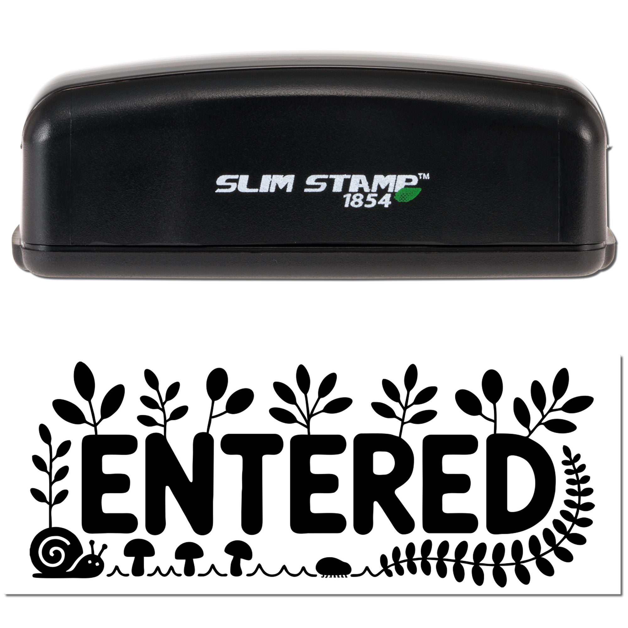 Black Slim Stamp 1854 stamp and seal with ENTERED botanical design, snail icon, and black-on-white print.