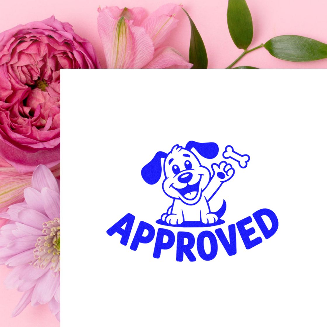 Blue APPROVED stamp with cartoon dog and bone on white, set against pink flowers and green leaves.
