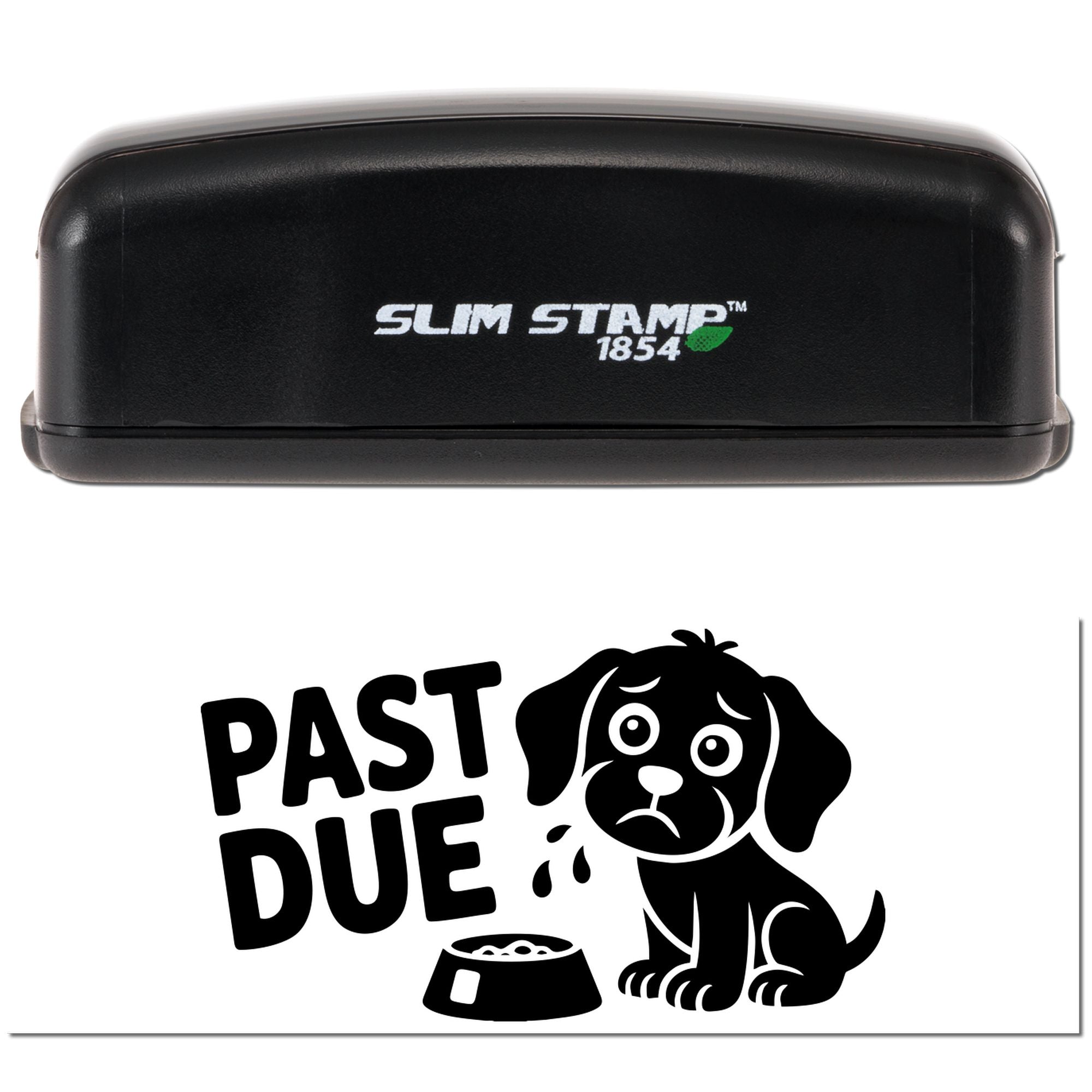 Black Slim Stamp 1854 self-inking stamp with a bold black Past Due dog seal design and food bowl on white background.