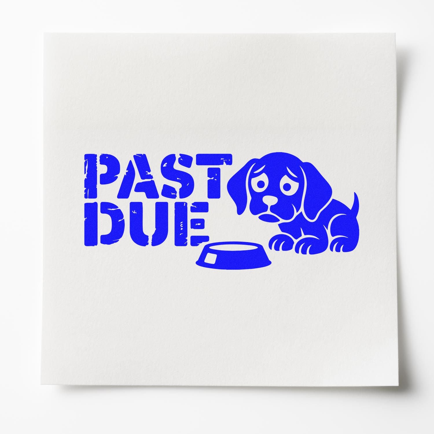 Blue PAST DUE stamp with a sad dog and food bowl on white paper, bold blue seal design.