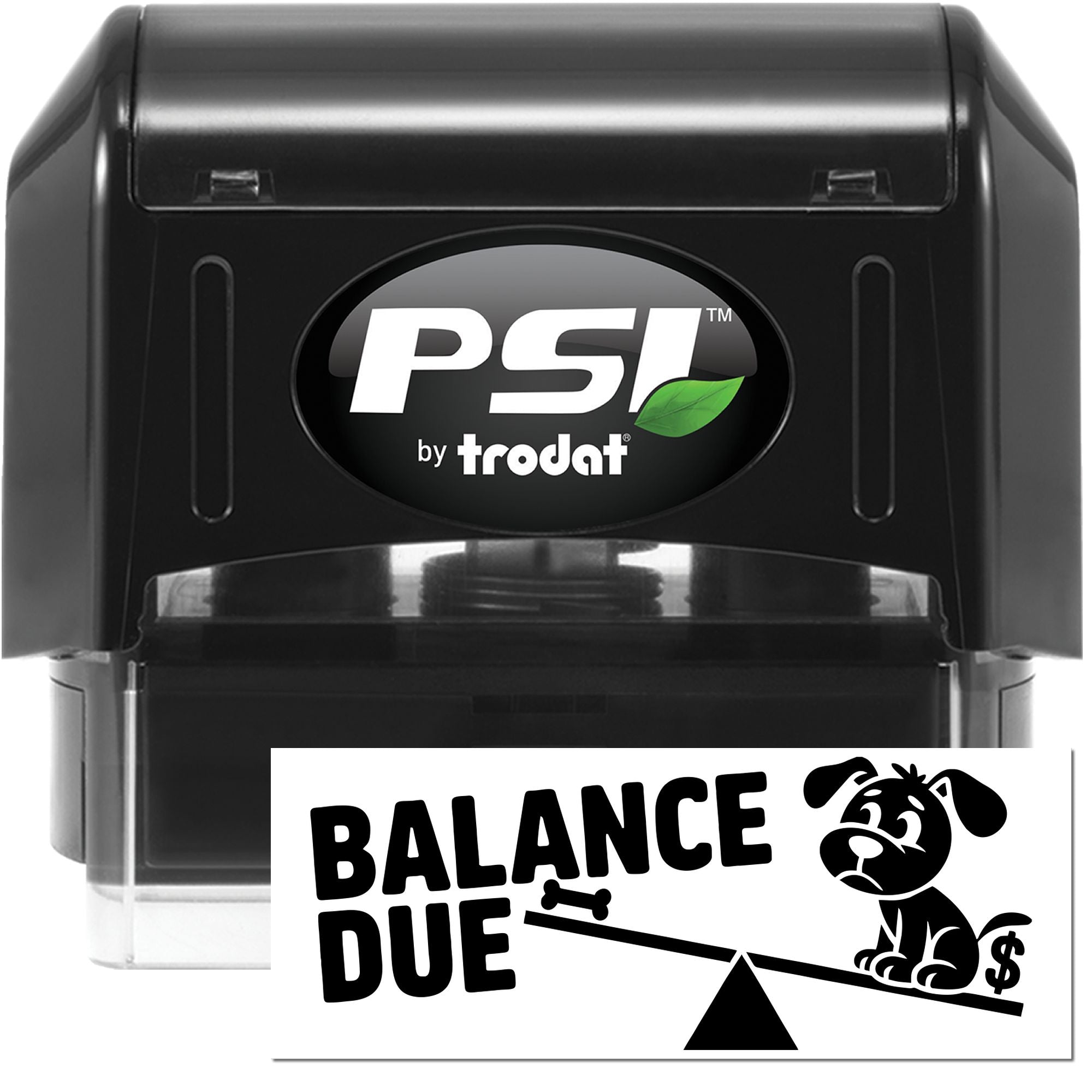 Black PSI by trodat self-inking stamp with green leaf logo and Balance Due seal on a white background.