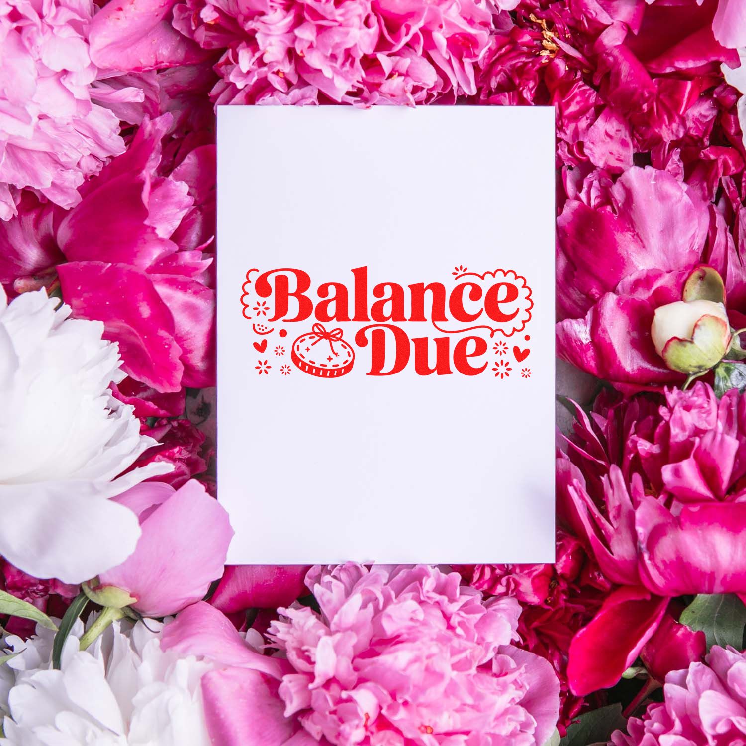 White card with red Balance Due stamp and seal, surrounded by pink and white flowers.