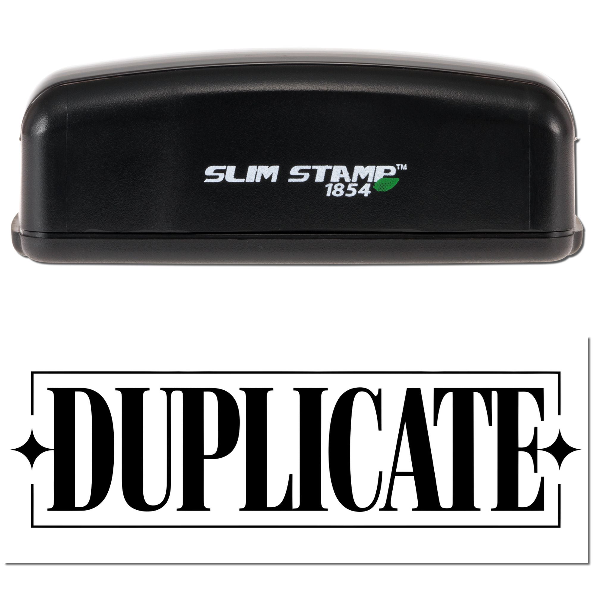 Black Slim Stamp 1854 self-inking stamp beside bold DUPLICATE seal impression on white background.