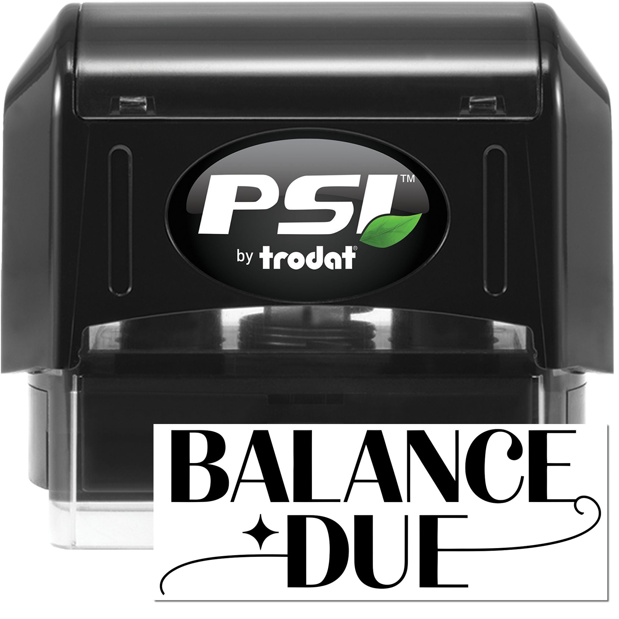 Black PSI by Trodat self-inking stamp and seal with BALANCE DUE text on a white impression.