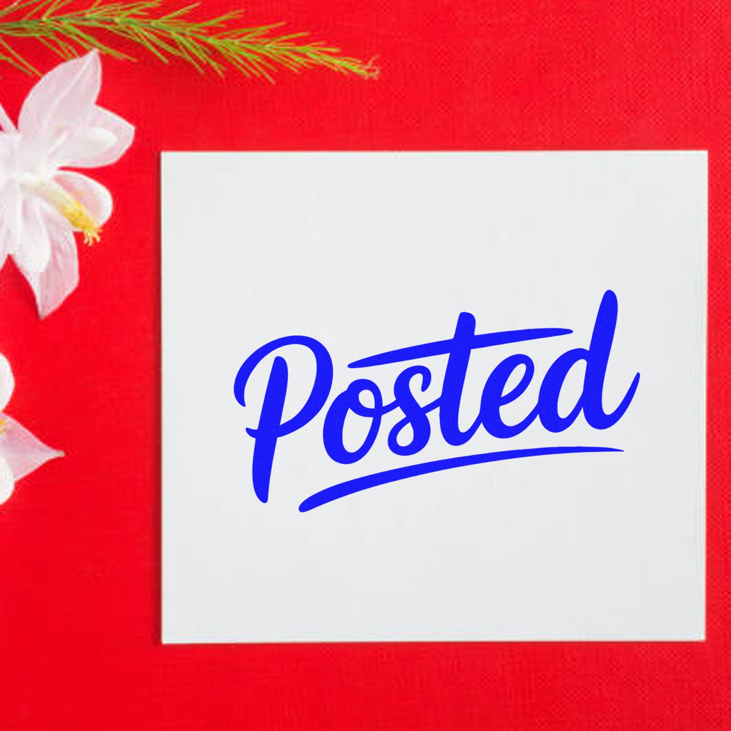 Blue Posted stamp and seal on white square card, set against a bright red background with white flower accents.