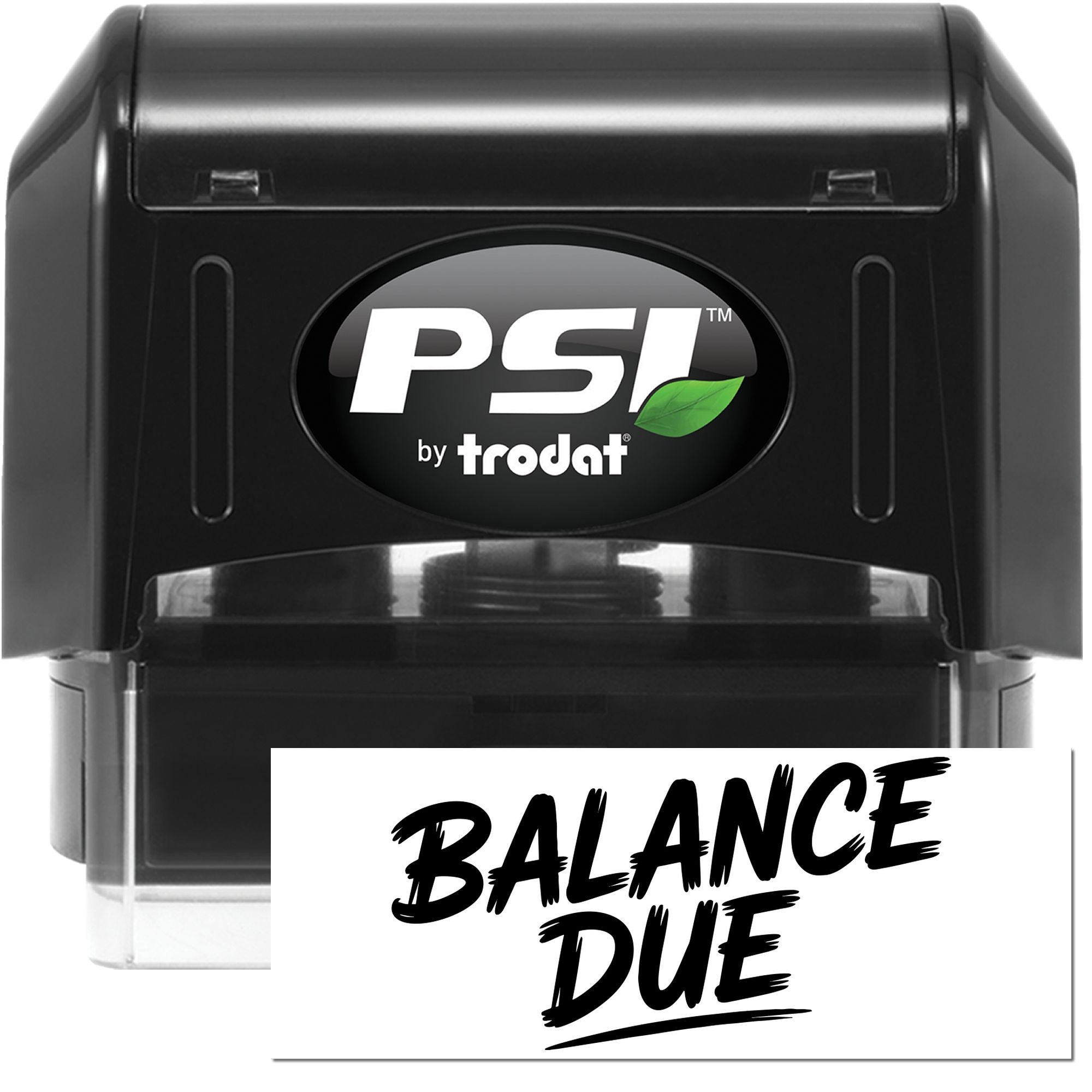 Black PSI by Trodat self-inking stamp and seal, black casing with green leaf logo and Balance Due imprint.