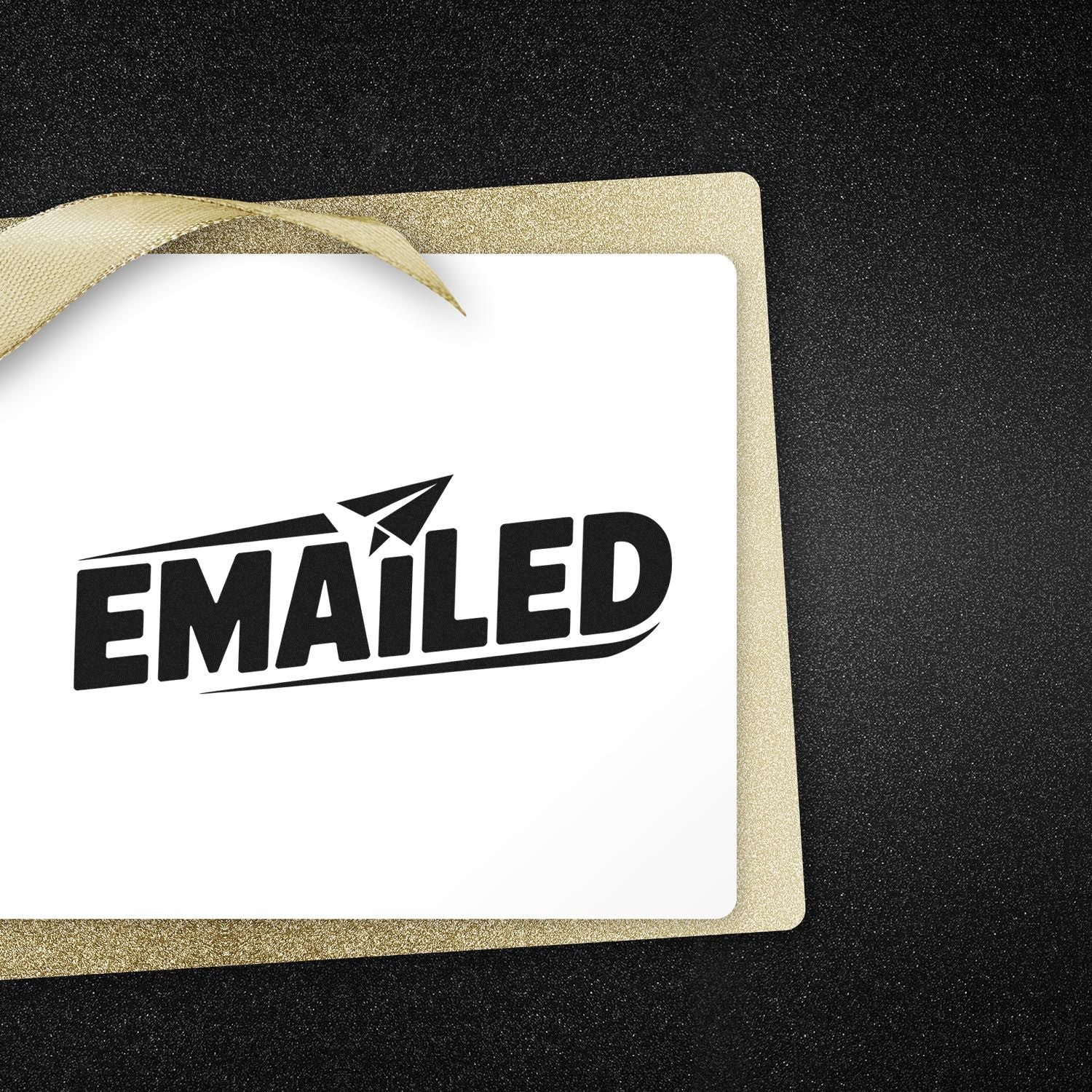 Black EMAILED stamp on white card with gold ribbon and glittered gold seal border on a black background.