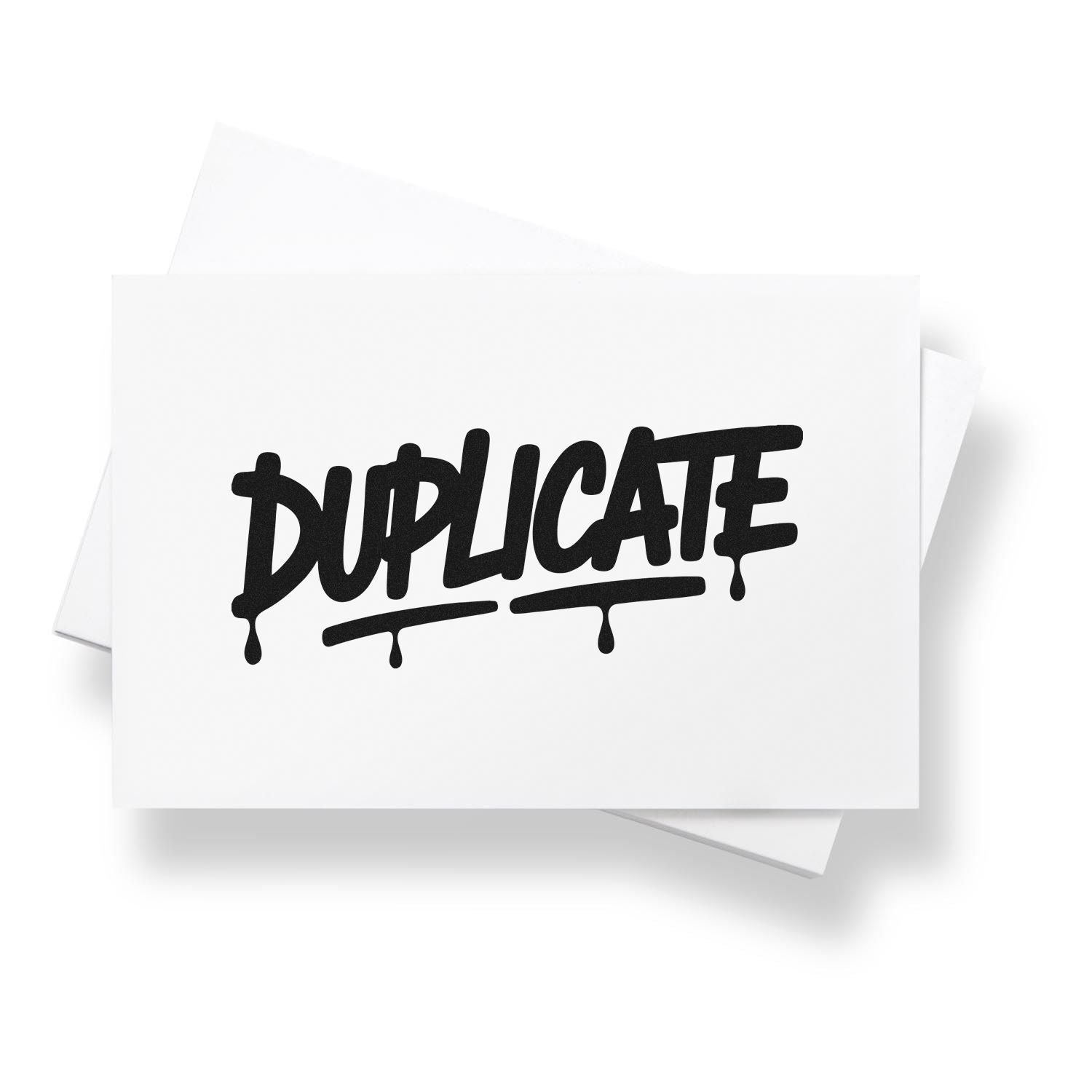 White stamp and seal cards with bold black DUPLICATE lettering and drip effect, stacked on a clean white background.