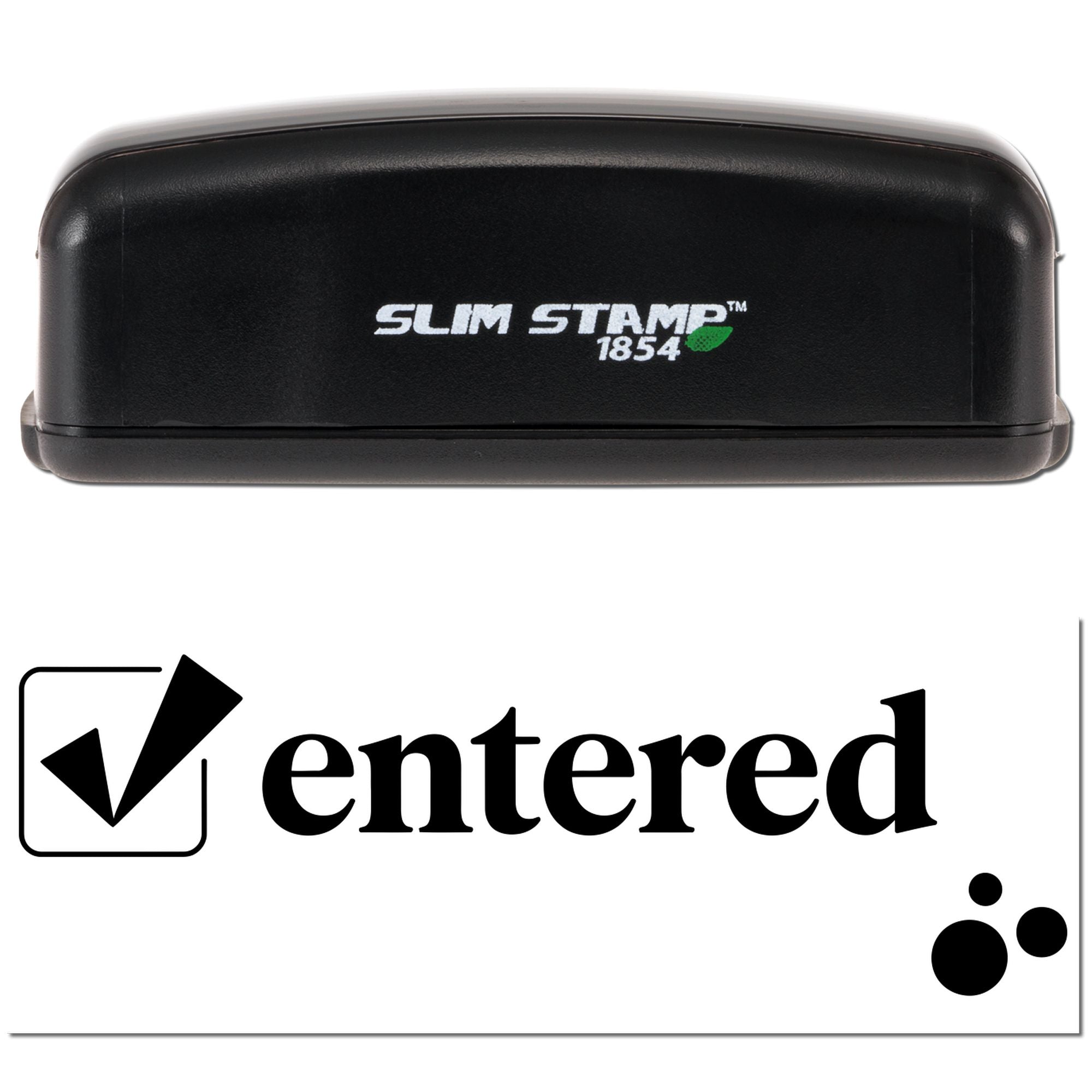 Black Slim Stamp 1854 self-inking stamp with green leaf logo above an Entered approval seal on white background
