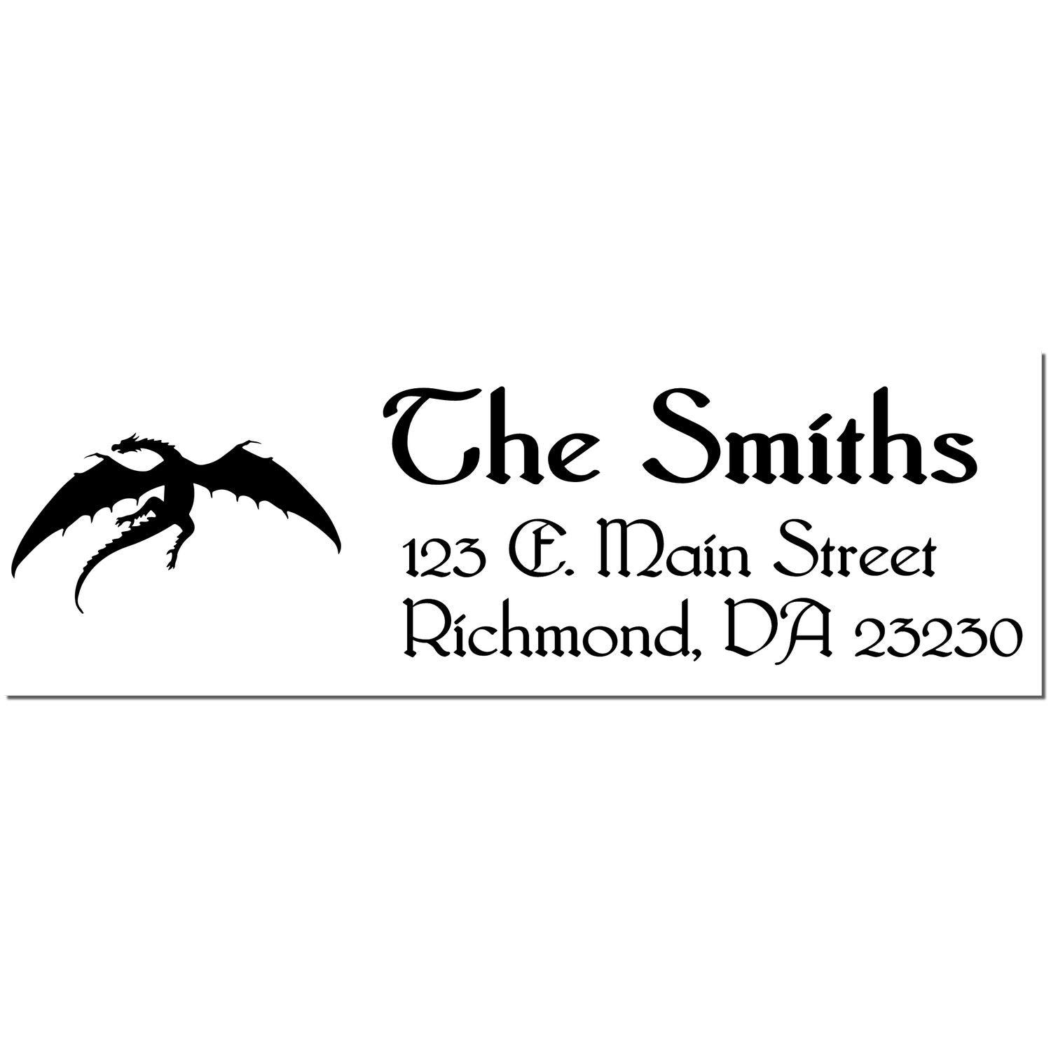 Black custom stamp and seal with dragon graphic and Gothic text for The Smiths, 123 E. Main Street, Richmond, VA 23230