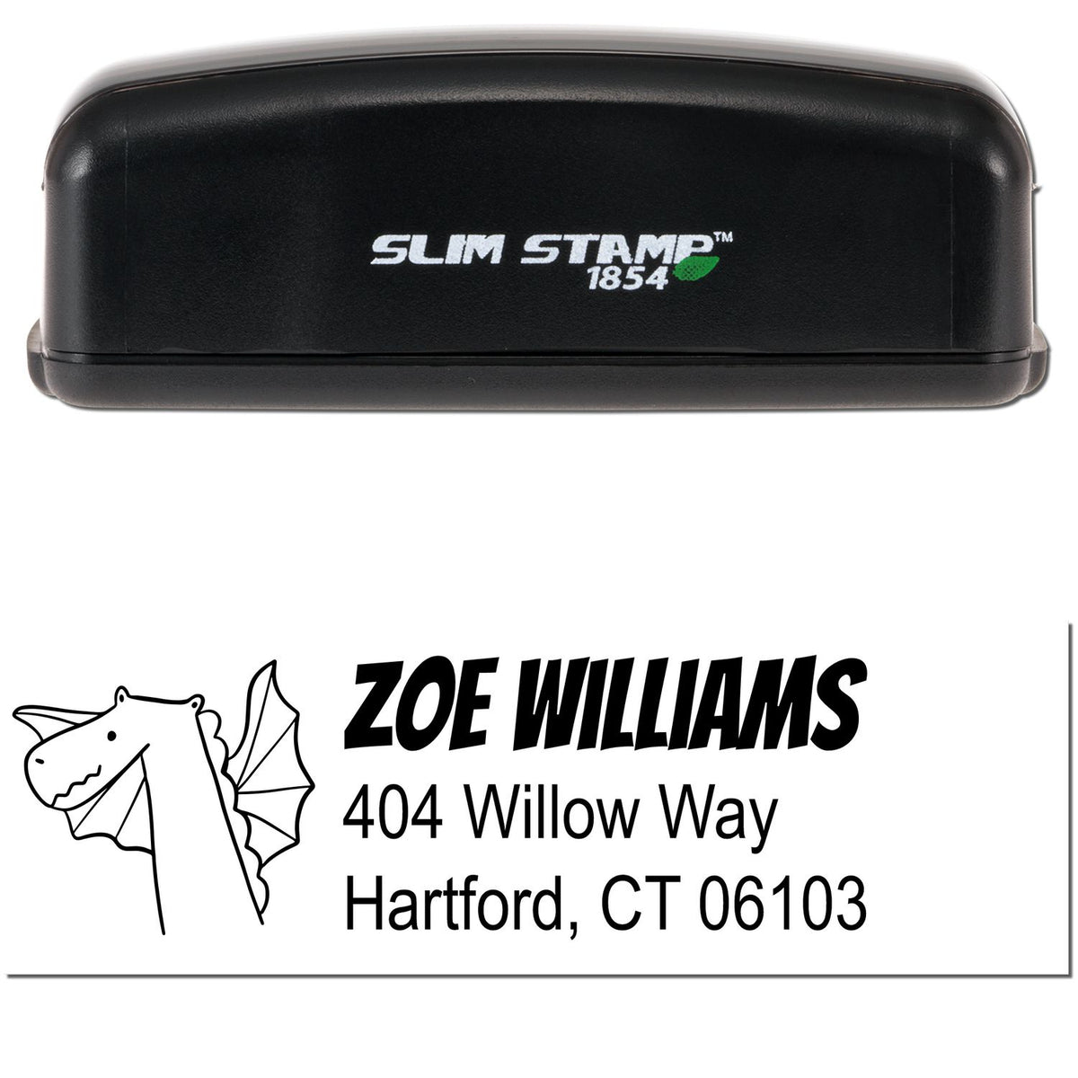 Image of a black Slim Pre-Inked Dragon Delight Custom Mailing Stamp with "Slim Stamp 1854" branding. Below, a Personalized Mailing Stamp impression shows "Zoe Williams, 404 Willow Way, Hartford, CT 06103" with a dragon graphic.