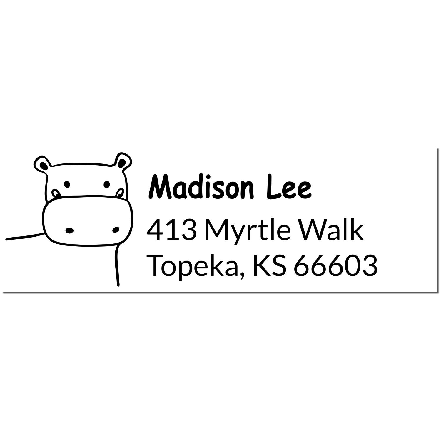 Image of a Happy Hippo Customizable Address Return Self-Inking Stamp featuring a cute hippo illustration. The stamp displays the text "Madison Lee, 413 Myrtle Walk, Topeka, KS 66603." Ideal as a Personalized New Address Stamp.