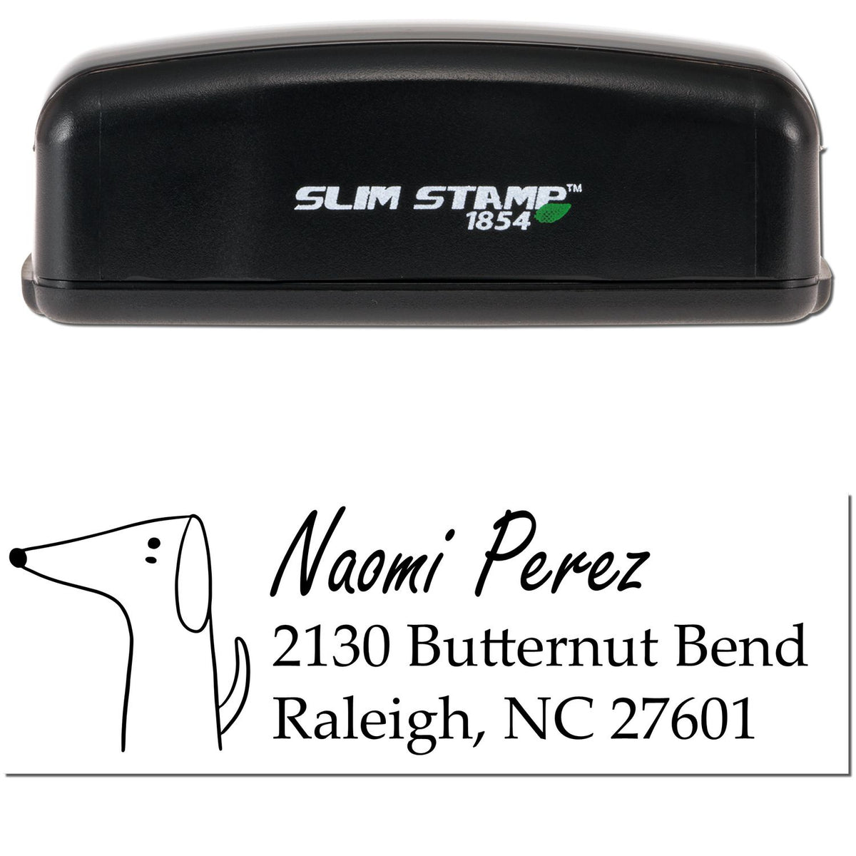 Image of a Slim Pre-Inked Delightful Dog Handmade Home Address Stamp. The stamp features a simple dog illustration and the text "Naomi Perez, 2130 Butternut Bend, Raleigh, NC 27601." It's a Customized New Address Stamp, ideal for personalizing mail.
