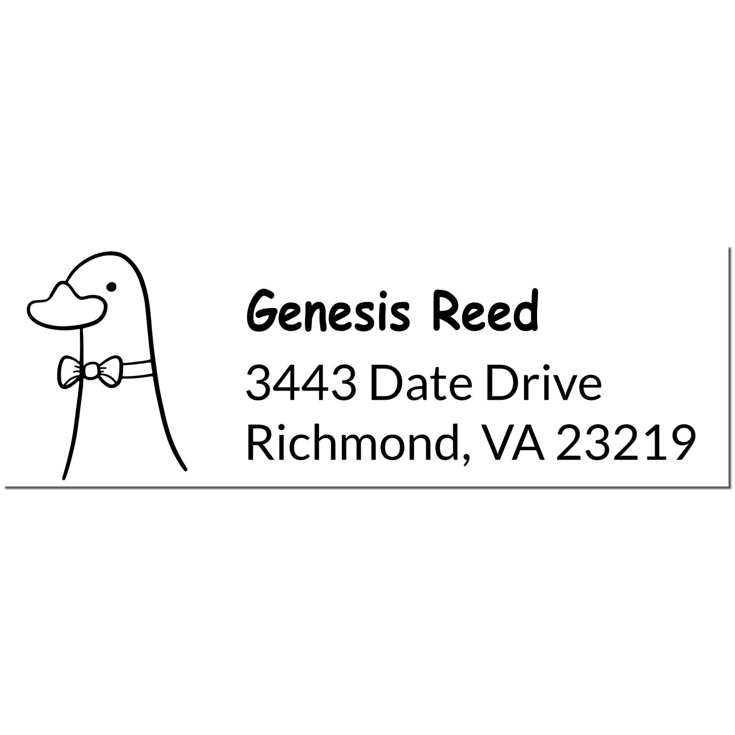 PSI Dashing Duck Personalized Mailing Pre-Inked Stamp featuring a duck with a bow tie. Custom Return Mail Stamp displays "Genesis Reed, 3443 Date Drive, Richmond, VA 23219" in black text on a white background.