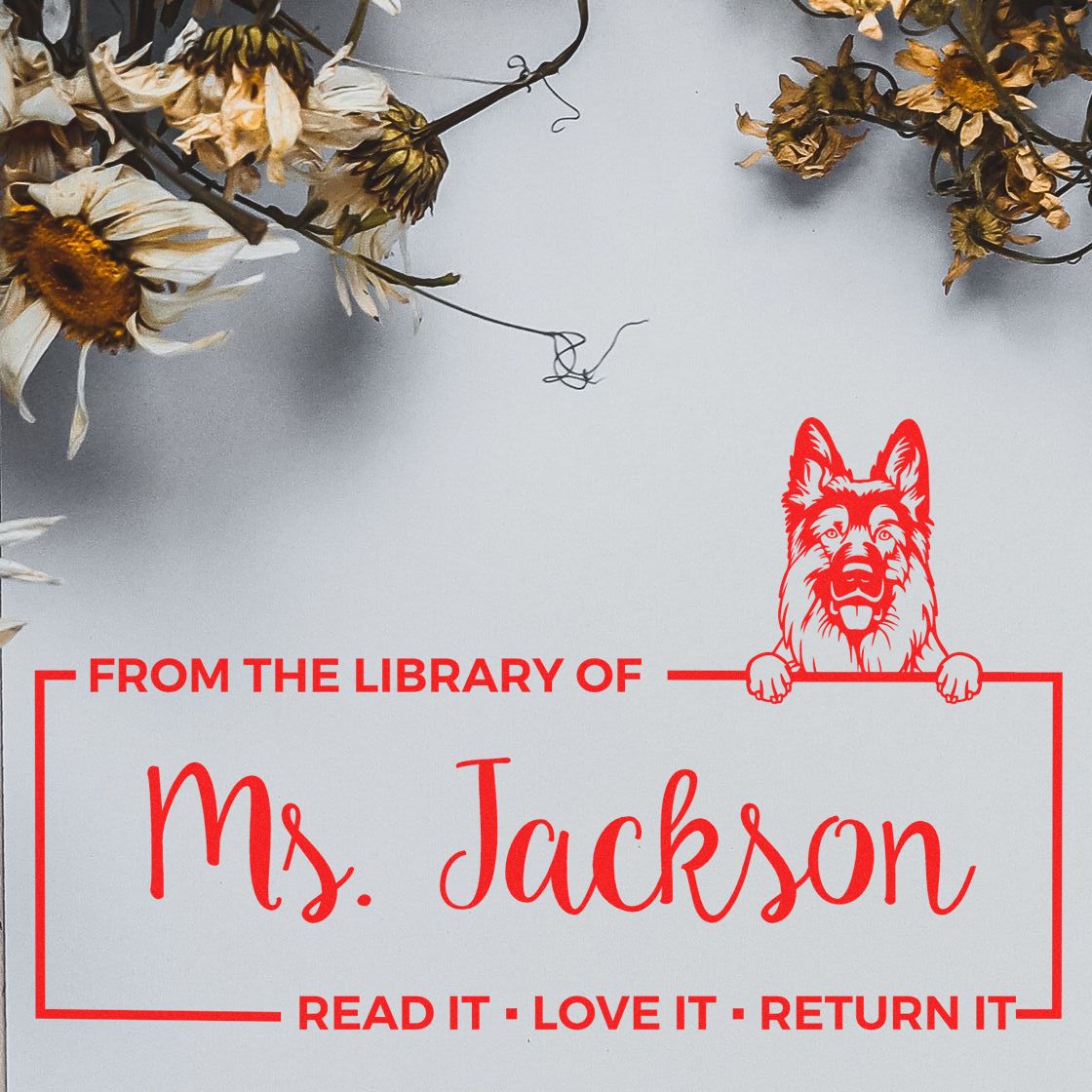 German Shepherd Custom For Classroom Use Stamper - Engineer Seal Stamps