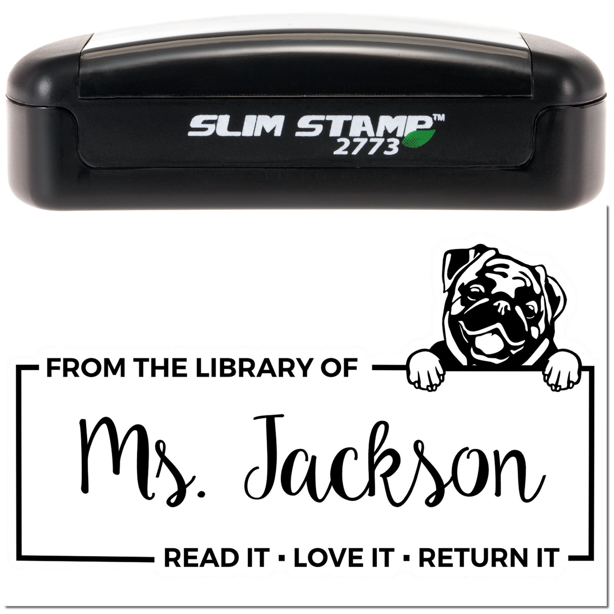 Custom Keep It, Love It, Return It Stamp with Pug - Engineer Seal Stamps