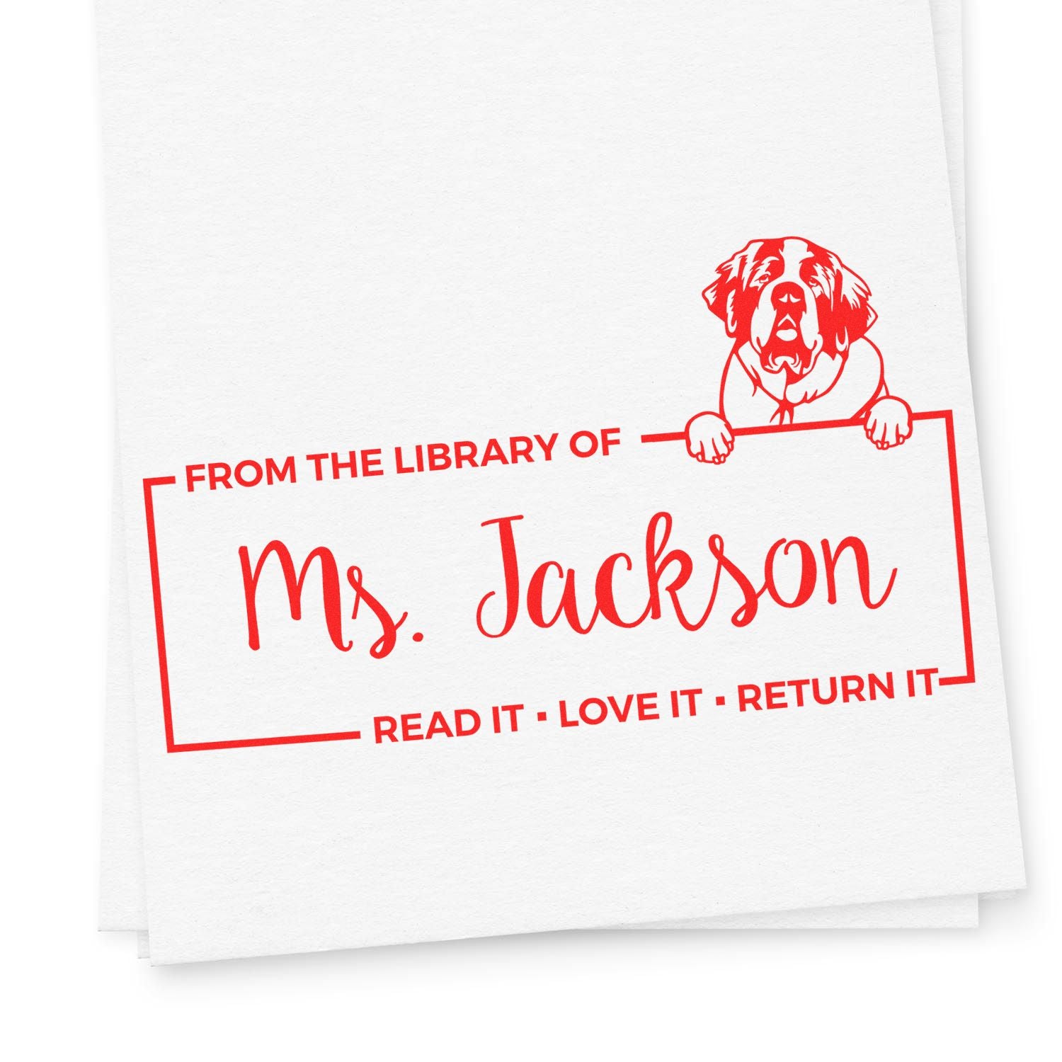 Custom Love It And Return It Stamper with Saint Bernard - Engineer Seal Stamps