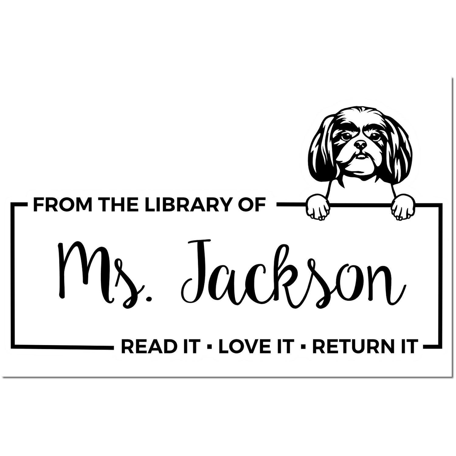 Black and white personalized library stamp for Ms. Jackson, with a dog peeking over the frame and Read it Love it Return it.
