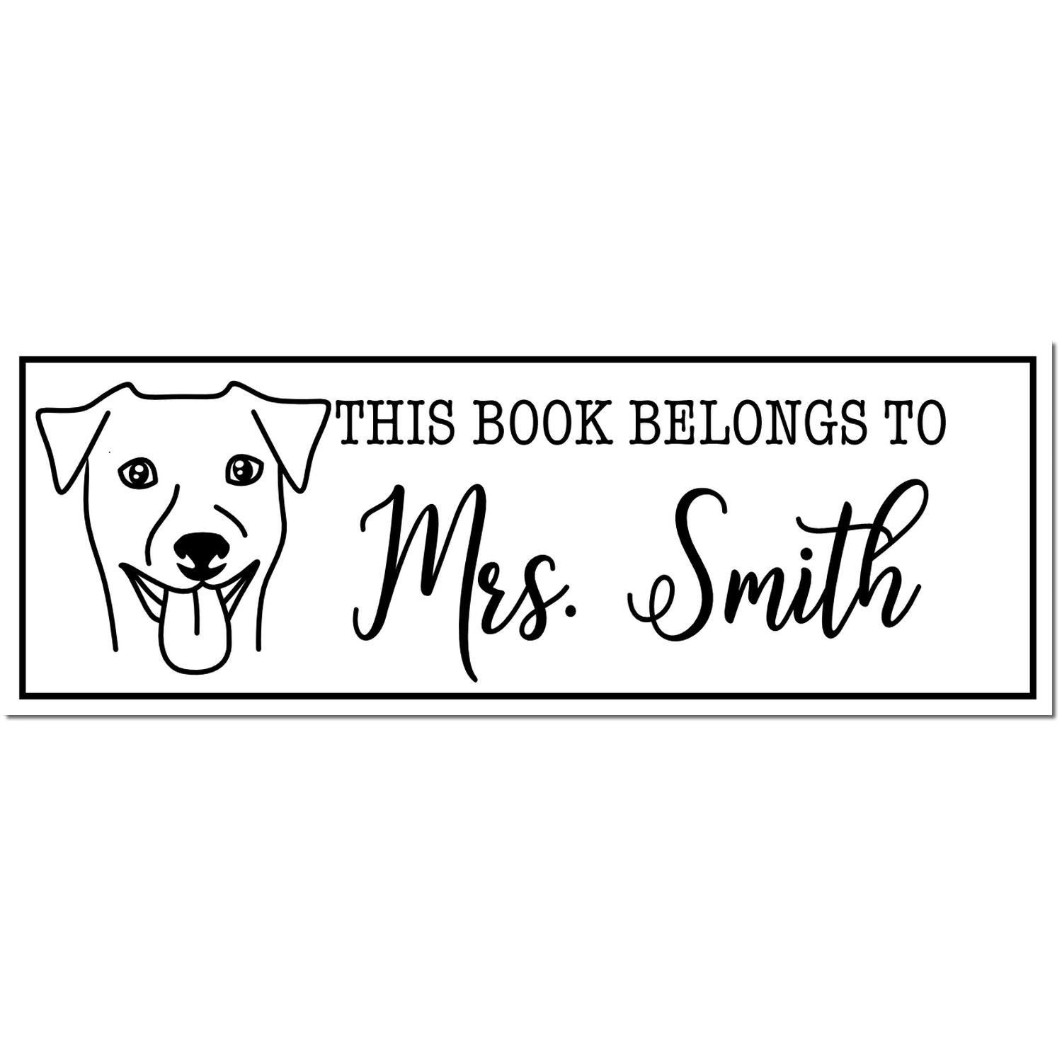 Black-and-white custom book stamp and seal with dog outline and This Book Belongs to Mrs. Smith in a bordered rectangle.
