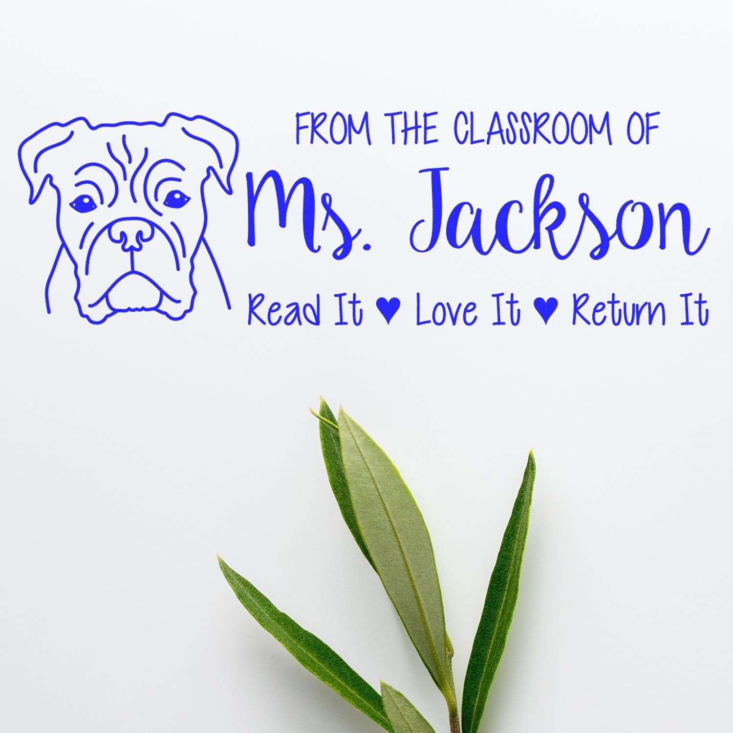 Blue classroom stamp seal with bulldog outline, Ms. Jackson, and Read It Love It Return It on a white background.