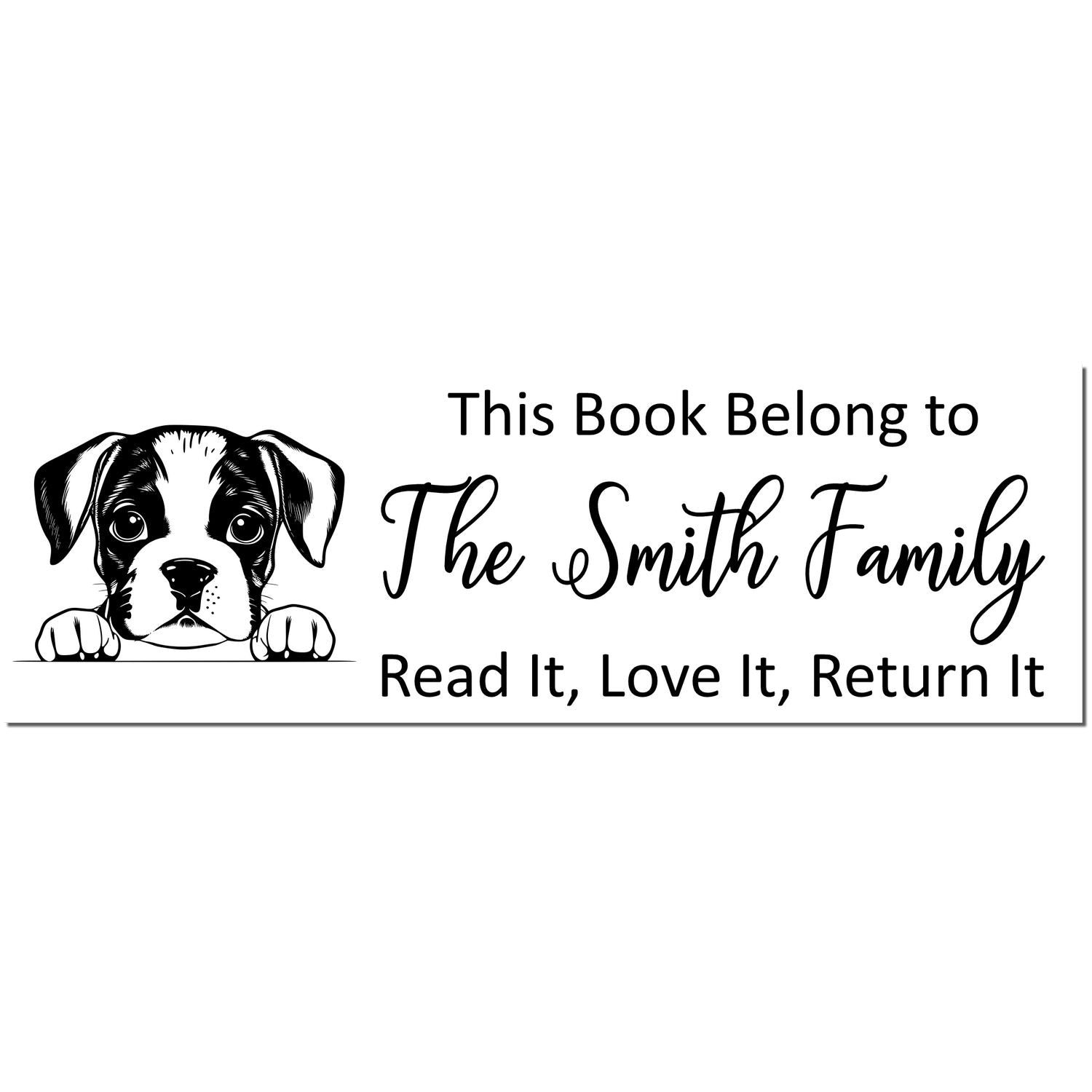 Black-and-white custom book stamp/seal with puppy illustration and text: This Book Belong to The Smith Family; Read It, Love It, Return It.