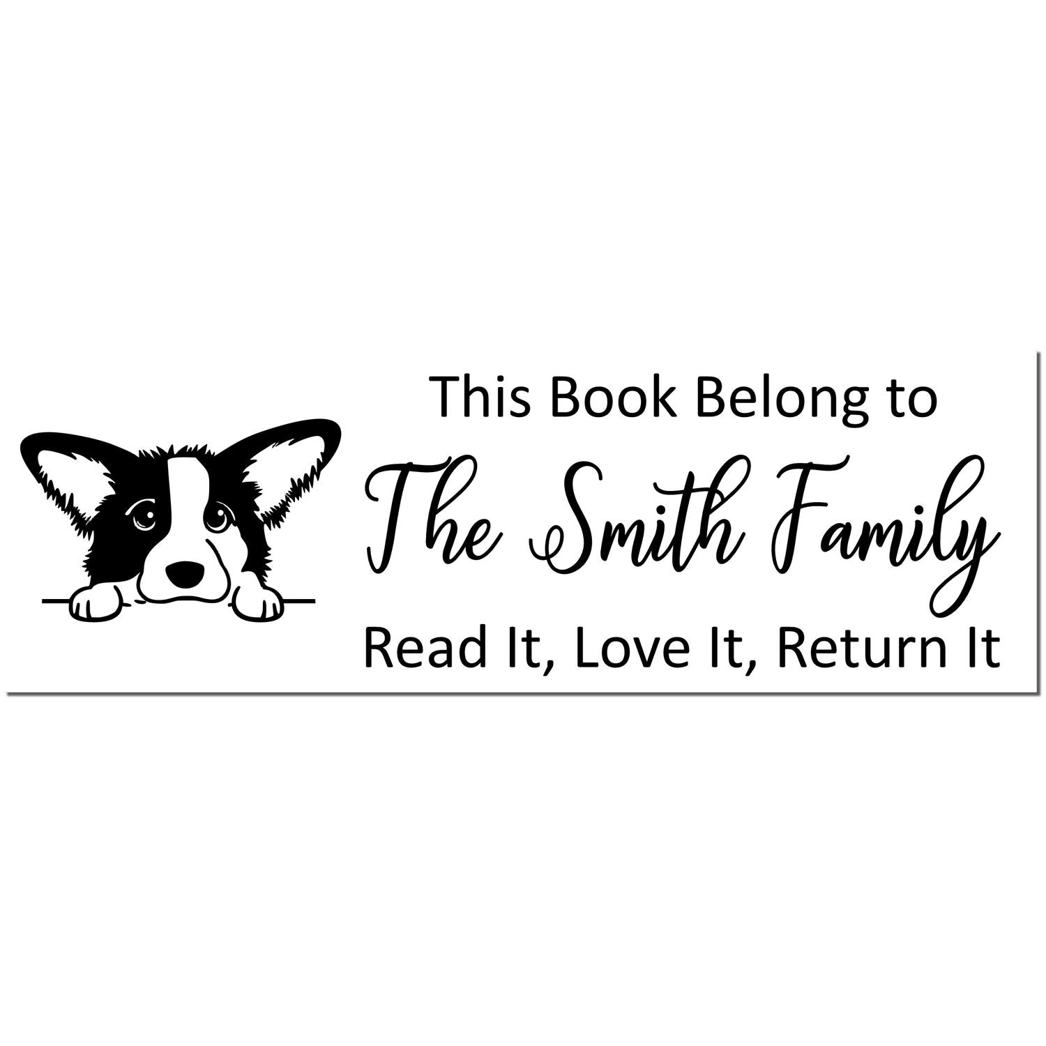 Black-and-white custom book stamp and seal with a corgi and text: This Book Belong to The Smith Family, Read It, Love It, Return It.