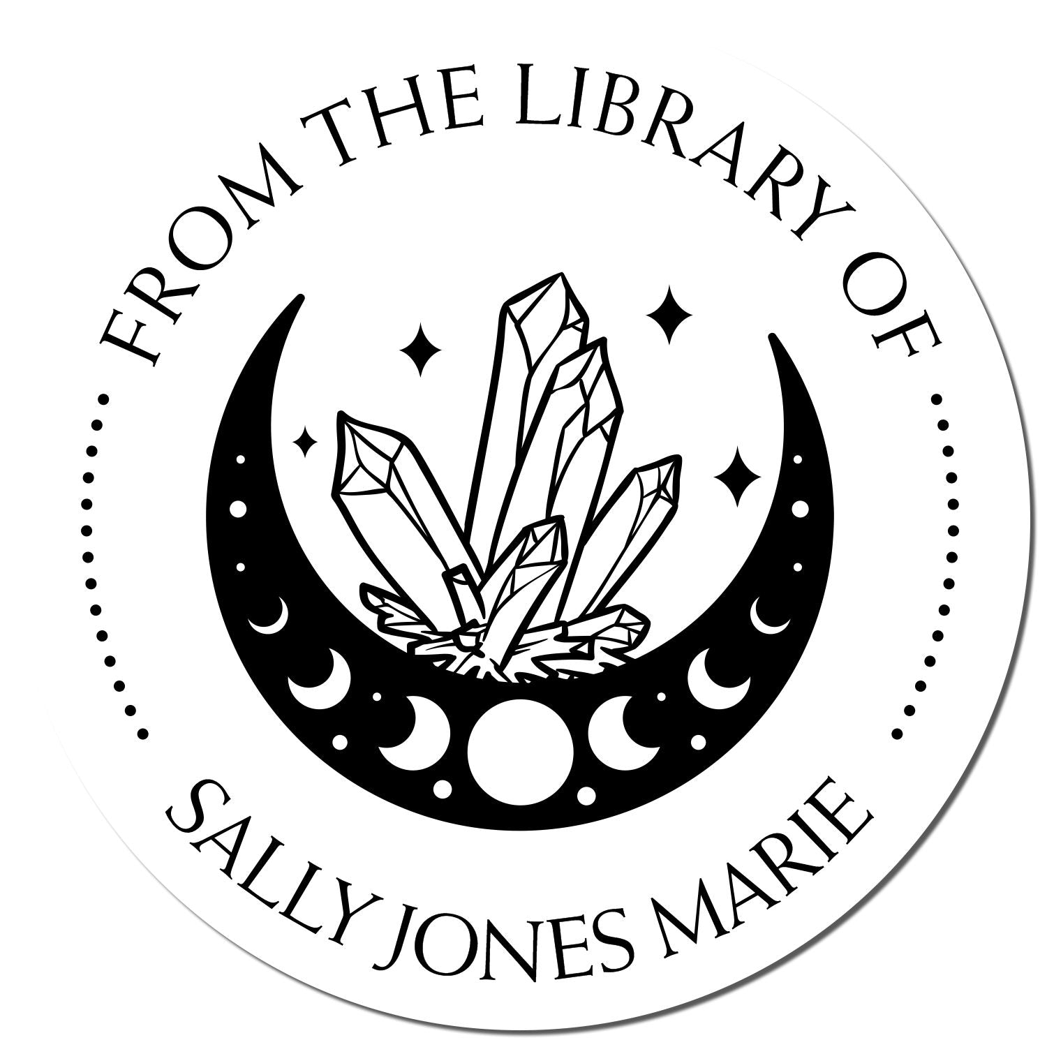 Black-and-white round personalized library stamp seal with crystal cluster, moon phases, and Sally Jones Marie text.