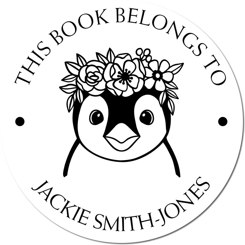 Round black-and-white book stamp seal with penguin wearing a flower crown and custom text, This Book Belongs to Jackie Smith-Jones.
