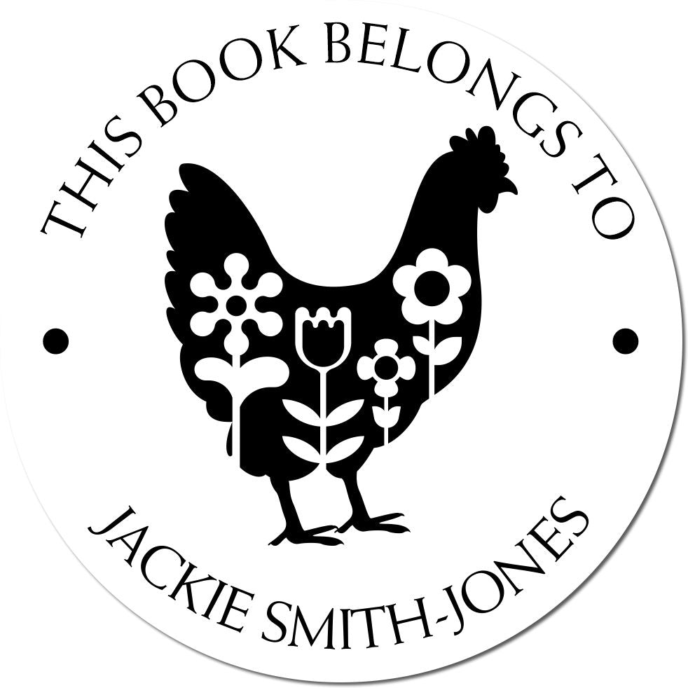Round black-and-white book stamp seal with chicken and flowers, reading This Book Belongs to Jackie Smith-Jones