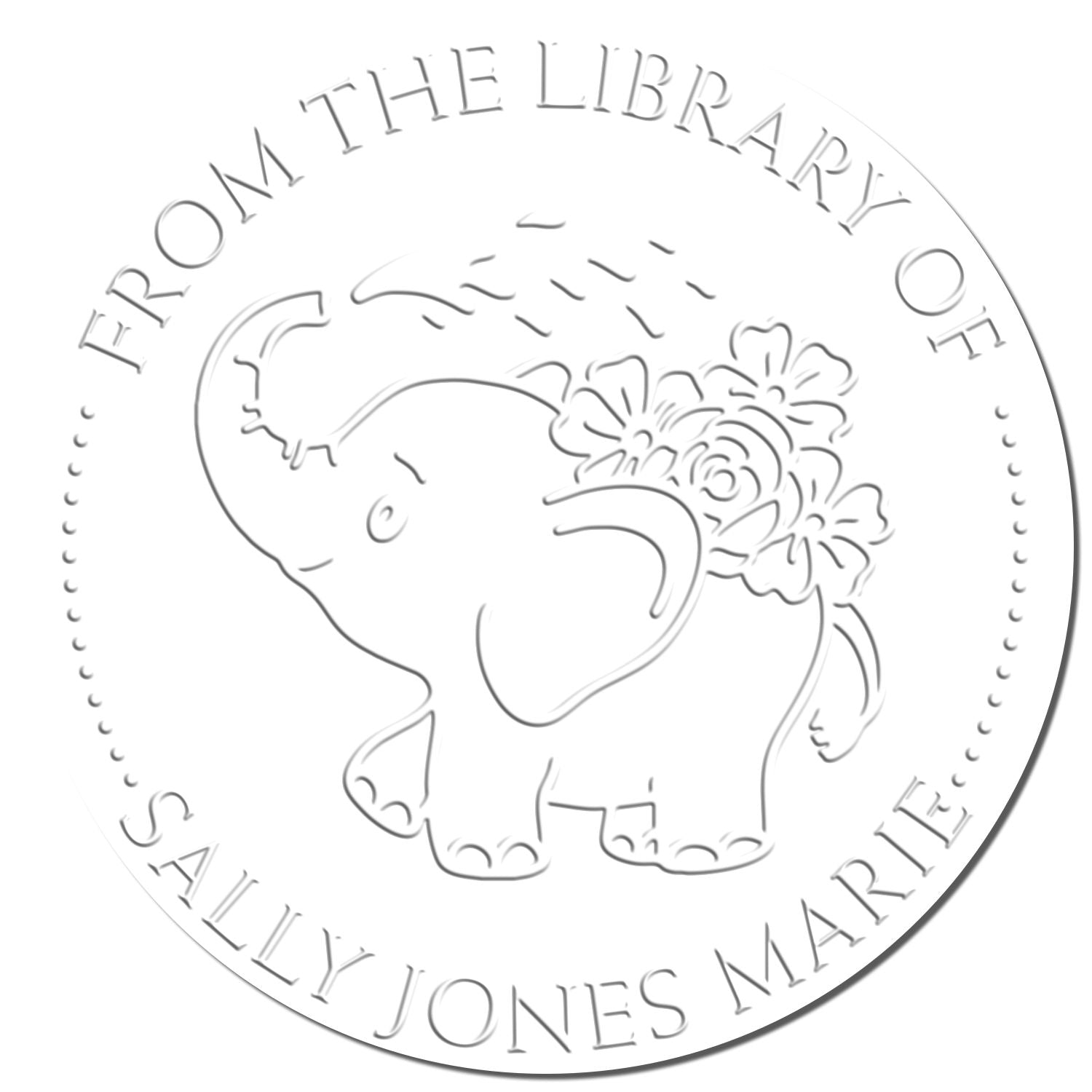 Circular embossing seal stamp with elephant and floral design, reading From the Library of Sally Jones Marie in gray outline.