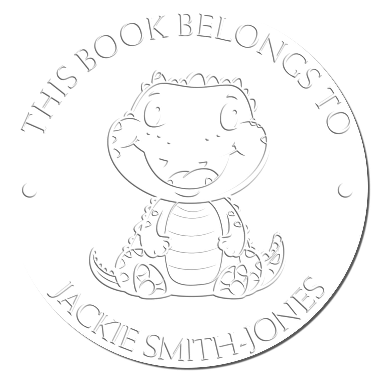 Embossed white circular book seal with cartoon dinosaur and This Book Belongs To Jackie Smith-Jones text.