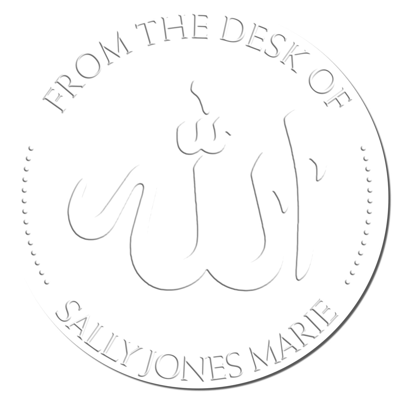 Round white embossing seal stamp with gray FROM THE DESK OF SALLY JONES MARIE and centered Arabic calligraphy.