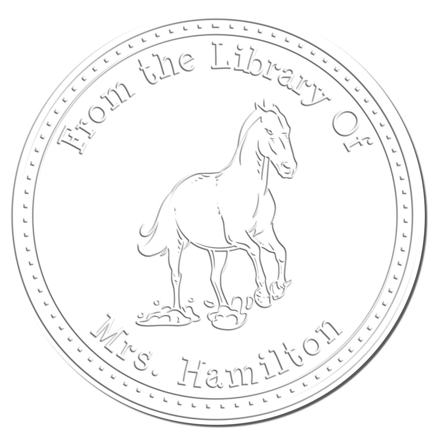 Round gray embossed library stamp seal with a horse and From the Library of Mrs. Hamilton text.
