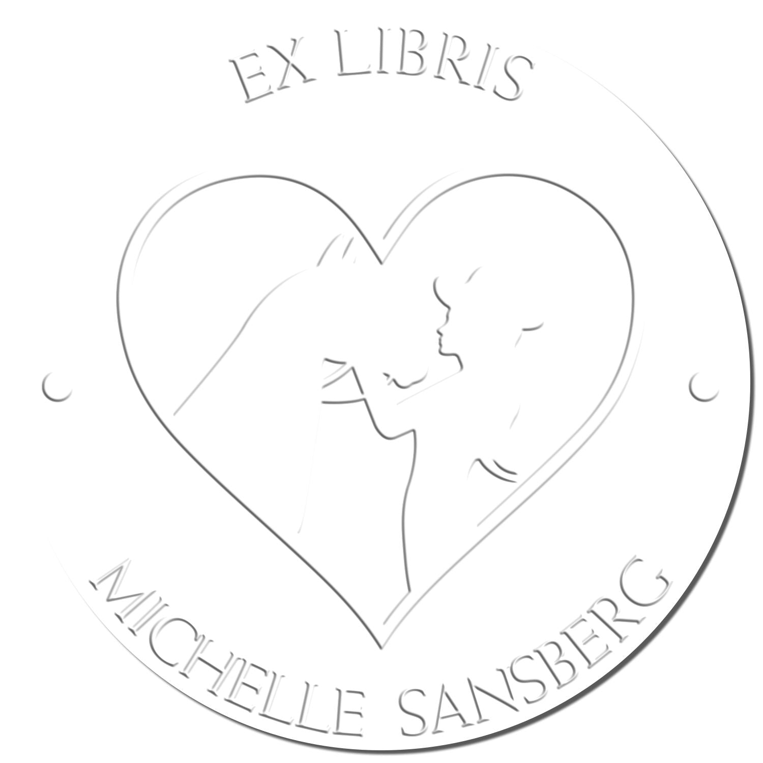 White circular embossed library stamp with heart outline and two profile silhouettes, reading Ex Libris Michelle Sansberg.