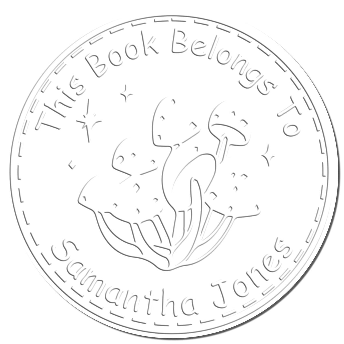 White embossed book ownership seal with mushrooms, dotted border, and text ÂThis Book Belongs to Samantha JonesÂ.
