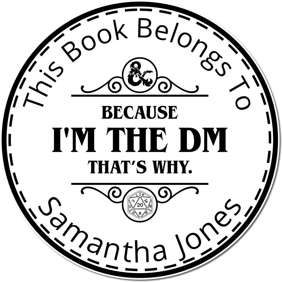 Black-and-white circular stamp seal with dragon and dice, reading This Book Belongs to Samantha Jones and Im the DM.