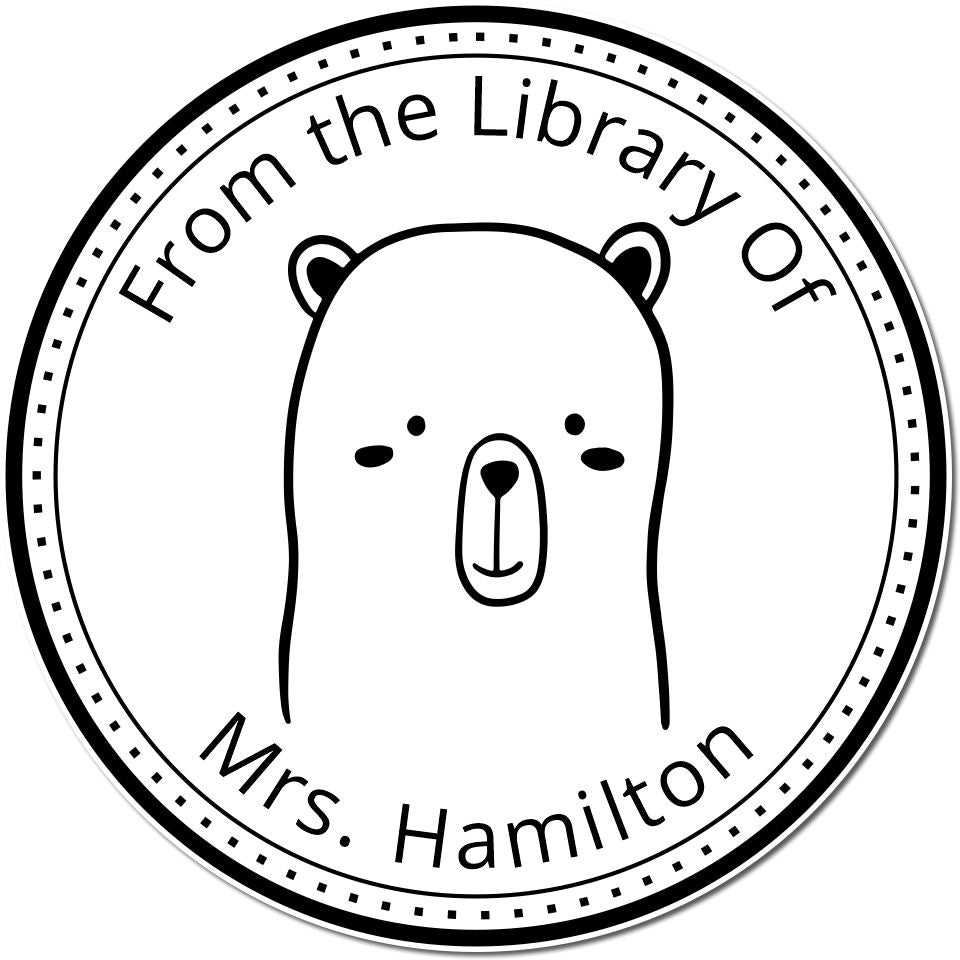 Cartoon animal self-inking stamp featuring a bear with the text "From the Library Of Mrs. Hamilton." This WhiskerTwist custom-made book library stamp is also a customizable mailing stamper, perfect for personalizing books and mail.
