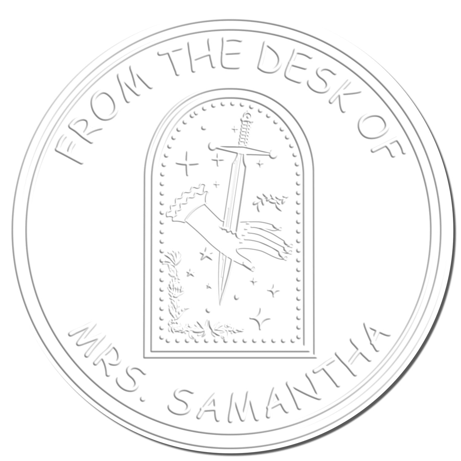 Embossed silver-gray circular stamp seal reading From the Desk of Mrs. Samantha with a sword emblem.