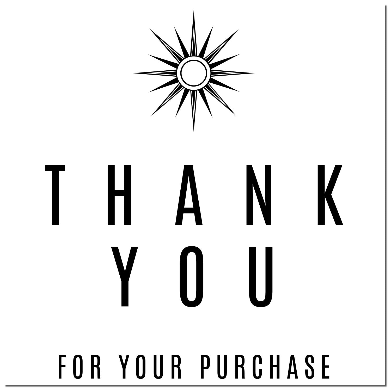 Black starburst seal stamp with bold Thank You for Your Purchase text in black on white background.