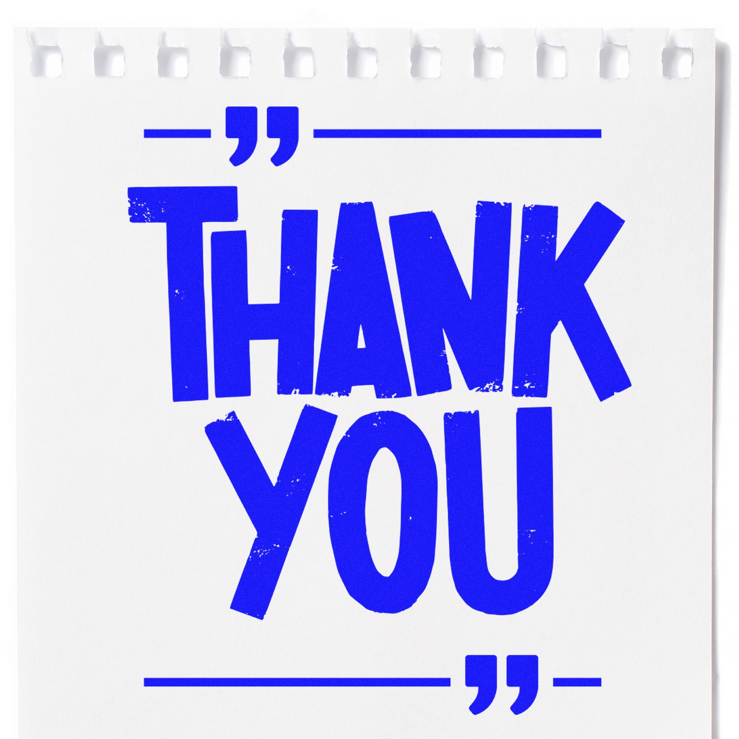 Blue Thank You rubber stamp on white tear-off notepad, with bold lettering, quotation marks, and minimalist lines.