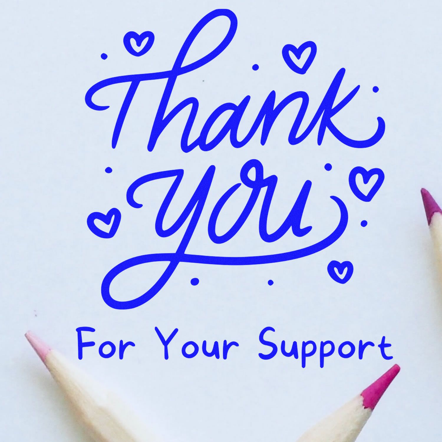 Blue thank-you stamp and seal design with hearts on white, reading Thank You For Your Support.