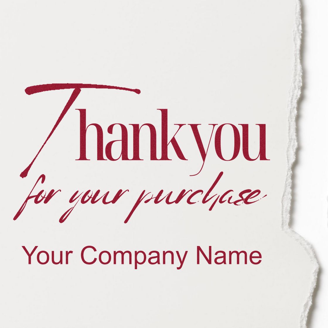 Red custom thank-you stamp and seal on white torn paper, reading Thank you for your purchase and Your Company Name.