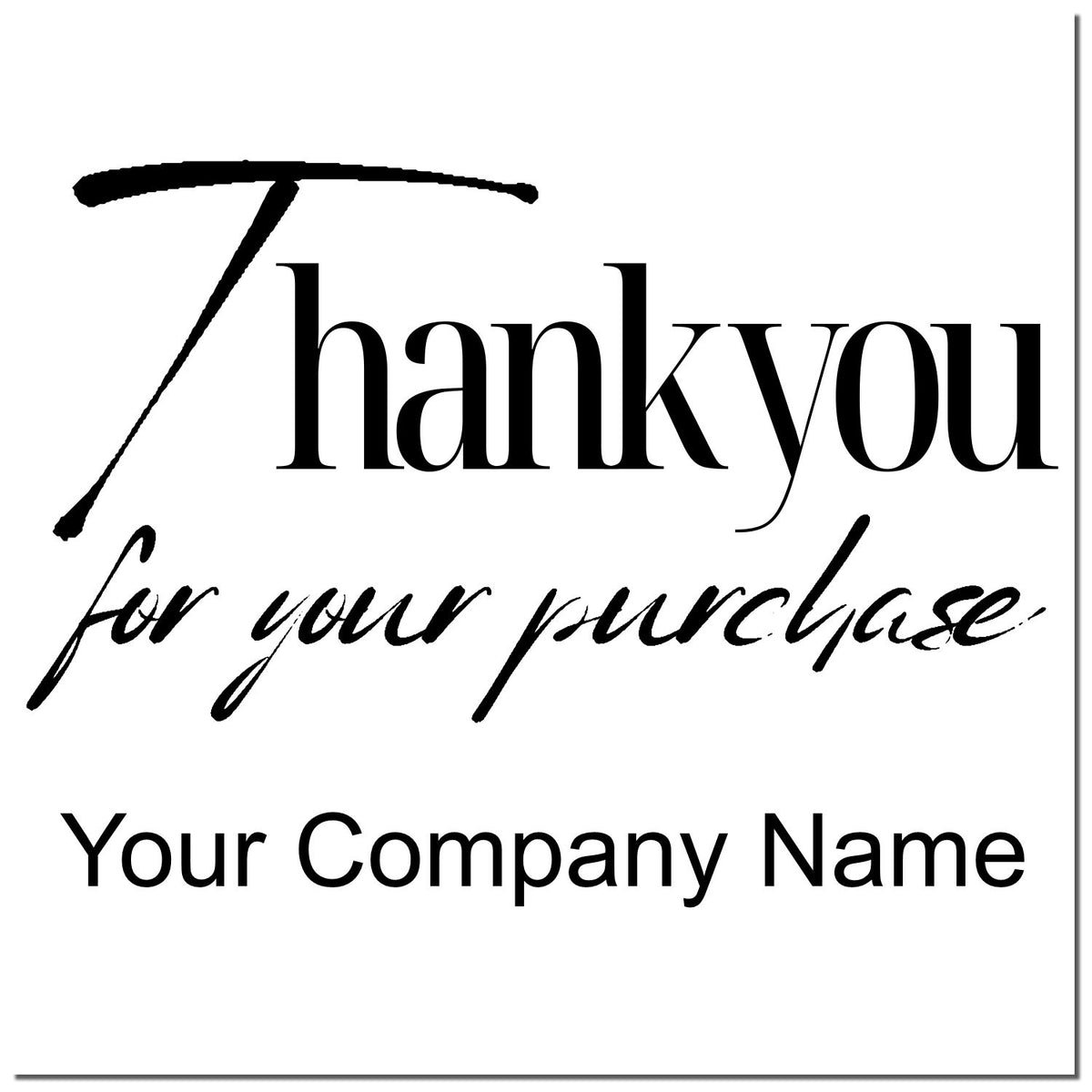 Black custom stamp and seal design reading Thank you for your purchase with Your Company Name on a white background.