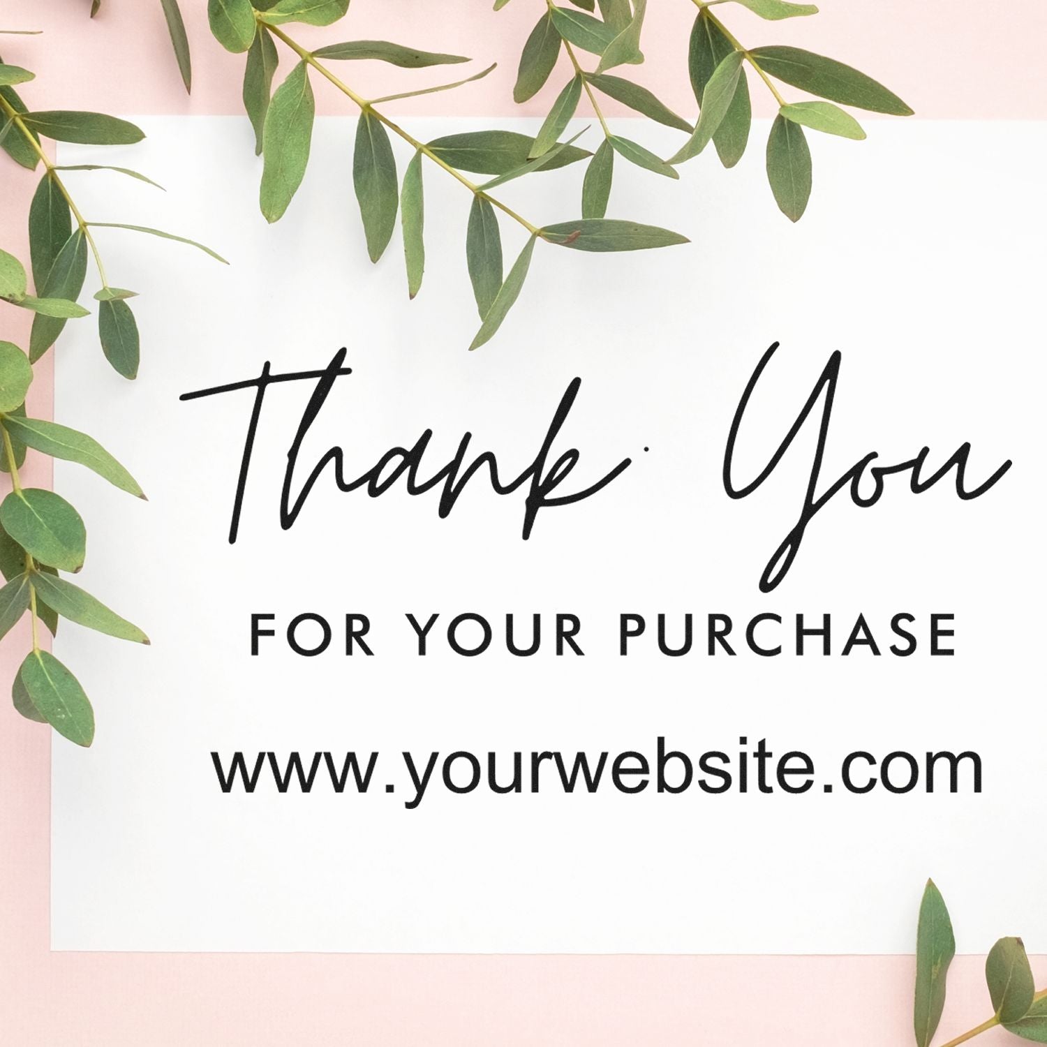 Custom thank you stamp and seal card with black script text, green eucalyptus leaves, and soft pink background.