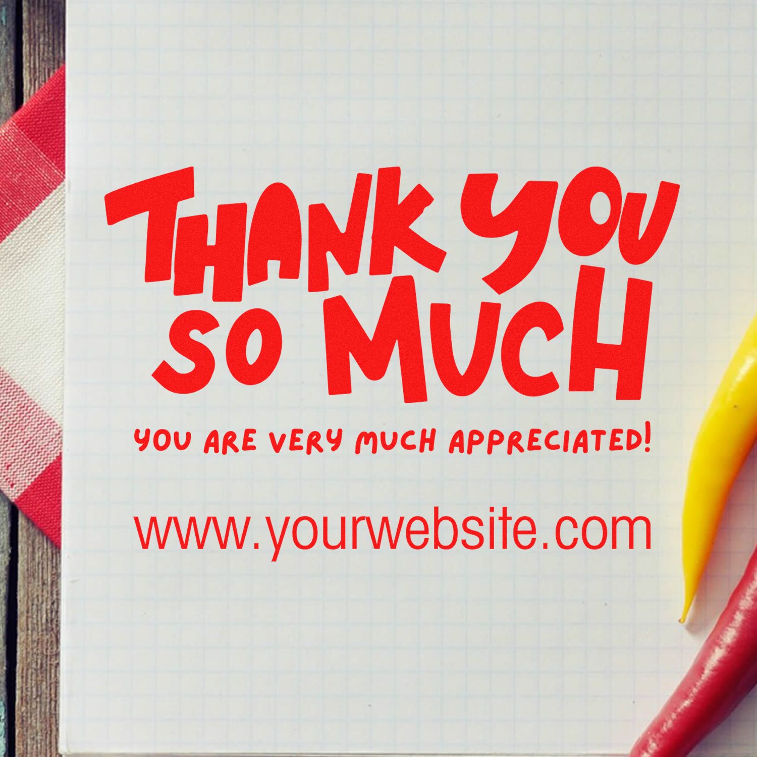Red thank-you stamp/seal design on white grid paper, with yellow and red pens and You are very much appreciated text.