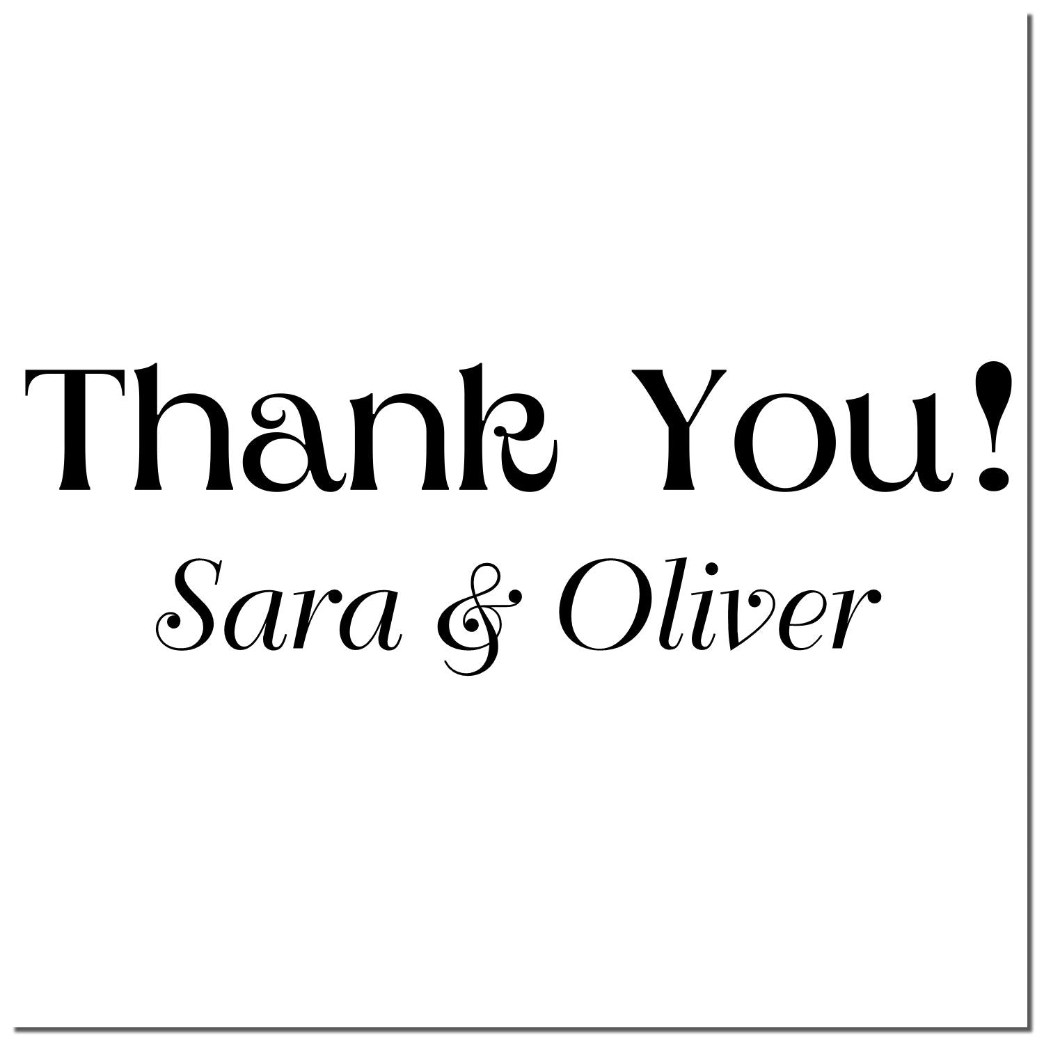 Black custom stamp and seal reading Thank You! Sara & Oliver in elegant serif type on a white background.